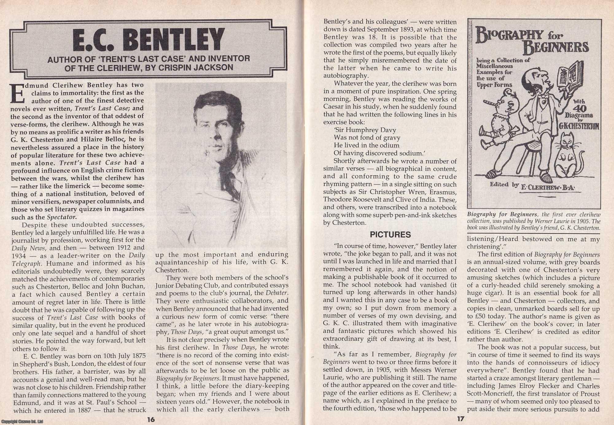 Crispin Jackson - E.C. Bentley. Author of Trent's Last Case. This is an original article separated from an issue of The Book & Magazine Collector publication, 1993.