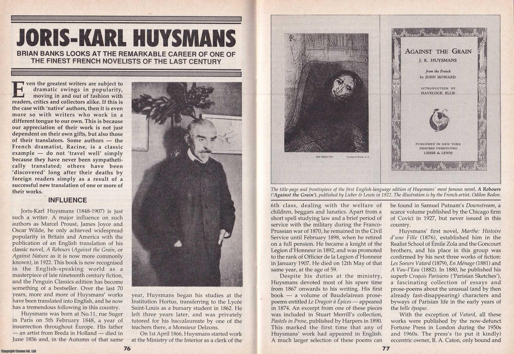 Brian Banks - Joris-Karl Huysmans. One of The Finest French Novelists of The Last Century. This is an original article separated from an issue of The Book & Magazine Collector publication, 1993.