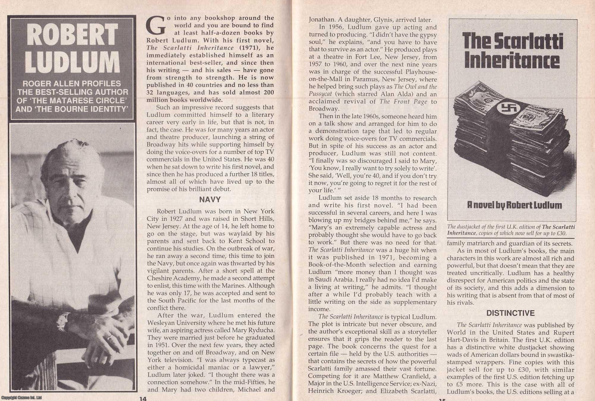Roger Allen - Robert Ludlum. Profiling The Best Selling Author. This is an original article separated from an issue of The Book & Magazine Collector publication.