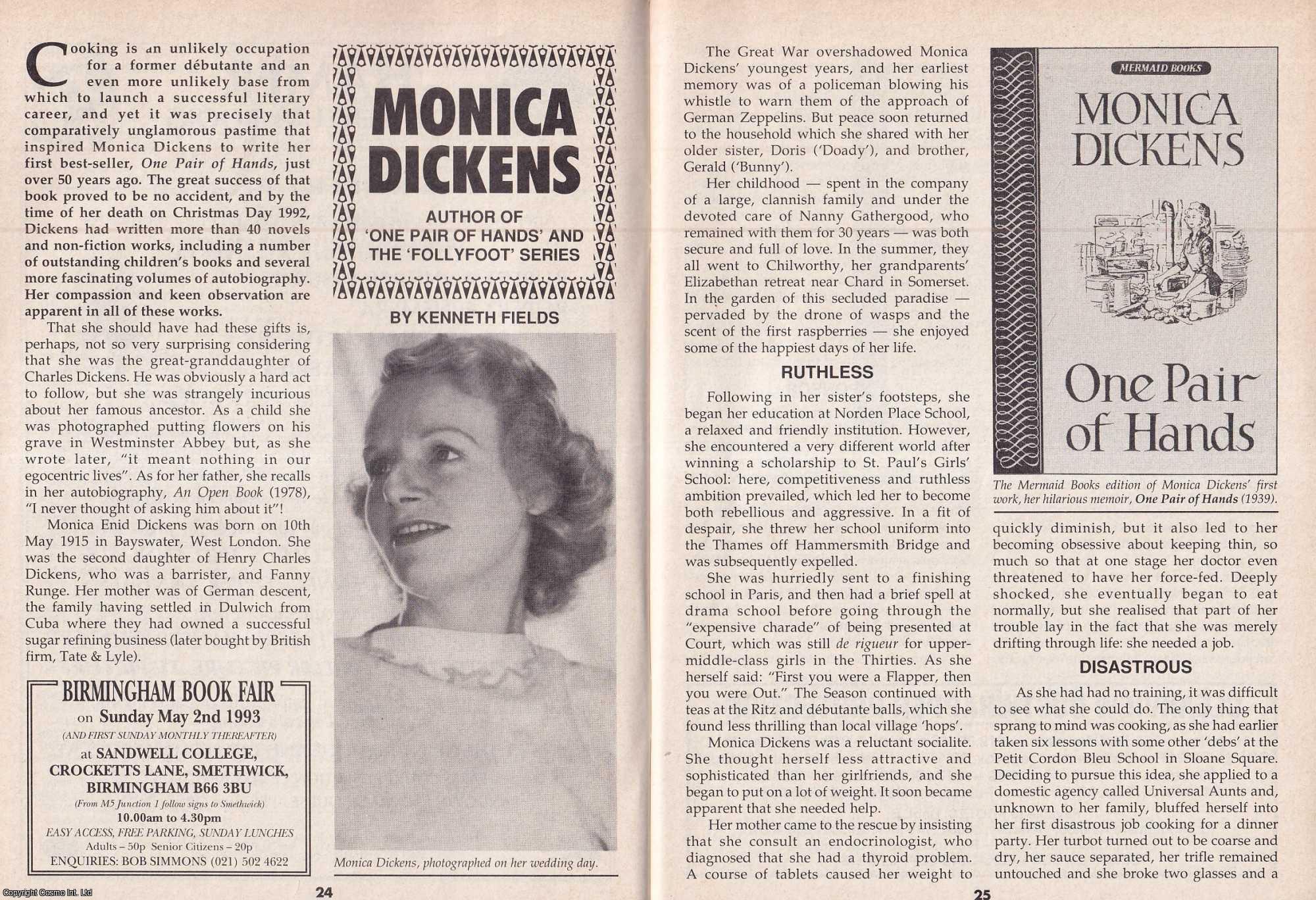 Kenneth Fields - Monica Dickens. Author of One Pair of Hands. This is an original article separated from an issue of The Book & Magazine Collector publication, 1993.