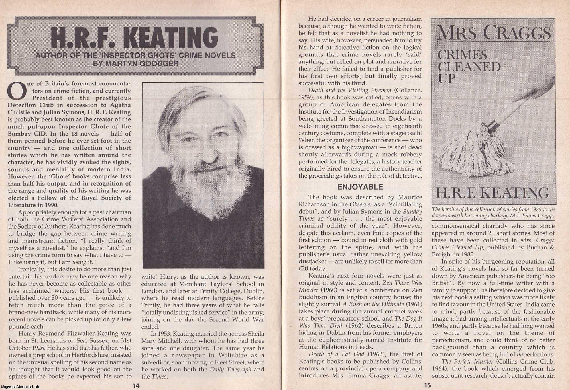 Martyn Goodger - H. R. F. Keating. Author of The Inspector Ghote Crime Novels. This is an original article separated from an issue of The Book & Magazine Collector publication, 1993.
