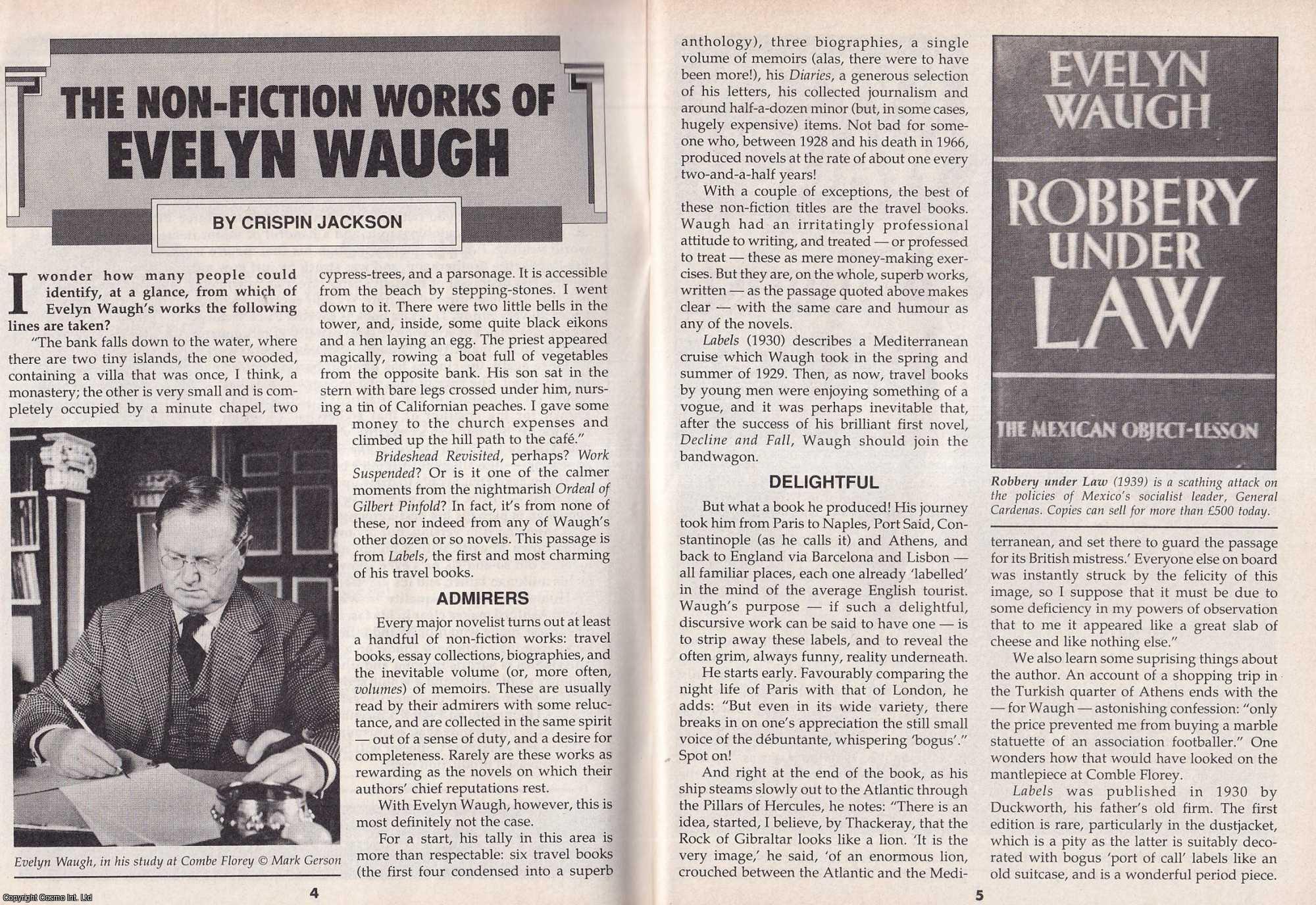 Crispin Jackson - The Non-Fiction Works of Evelyn Waugh. This is an original article separated from an issue of The Book & Magazine Collector publication, 1994.