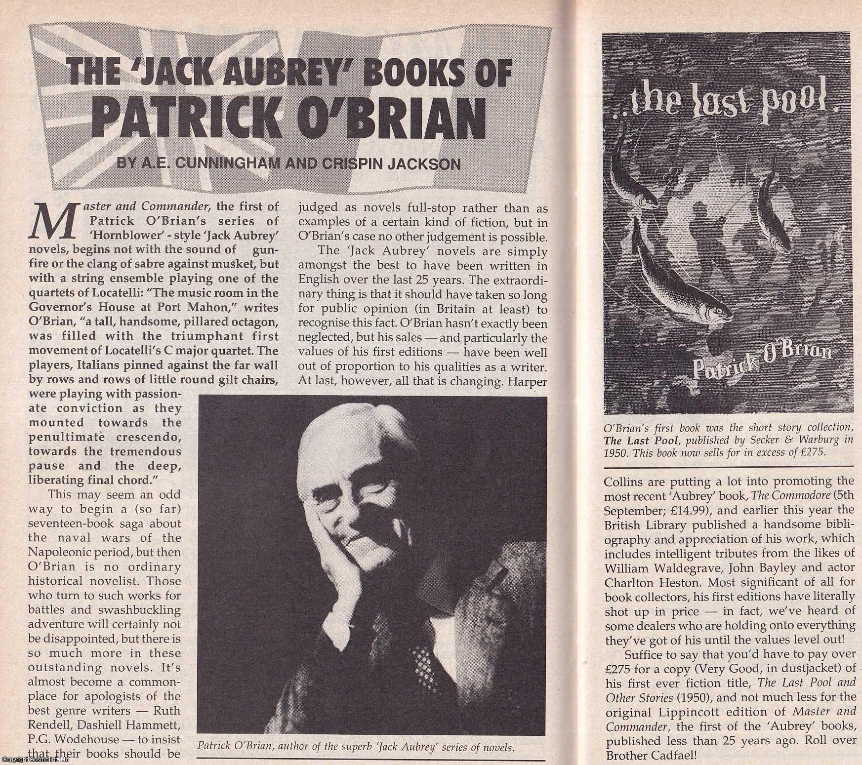 A. E. Cunningham & Crispin Jackson - The Jack Aubrey Books of Patrick O'Brian. This is an original article separated from an issue of The Book & Magazine Collector publication, 1994.