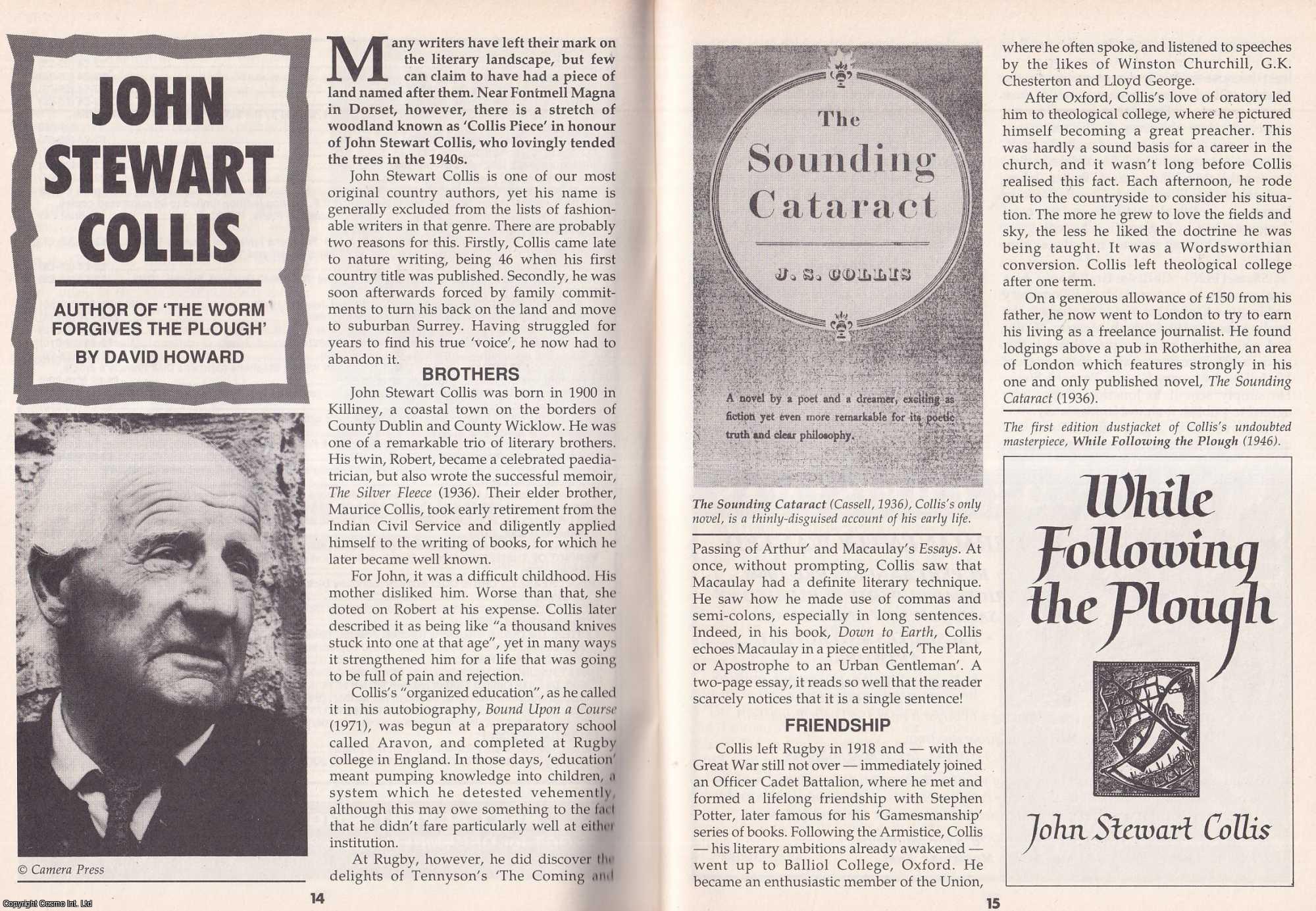 David Howard - John Stewart Collis. Author of The Worm Forgives The Plough. This is an original article separated from an issue of The Book & Magazine Collector publication, 1994.
