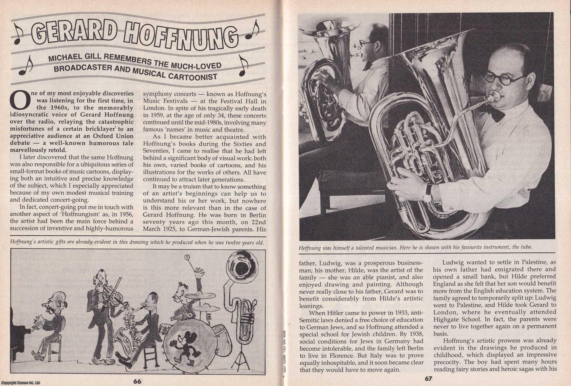 Michael Gill - Gerard Hoffnung : Broadcaster and Musical Cartoonist. This is an original article separated from an issue of The Book & Magazine Collector publication, 1995.