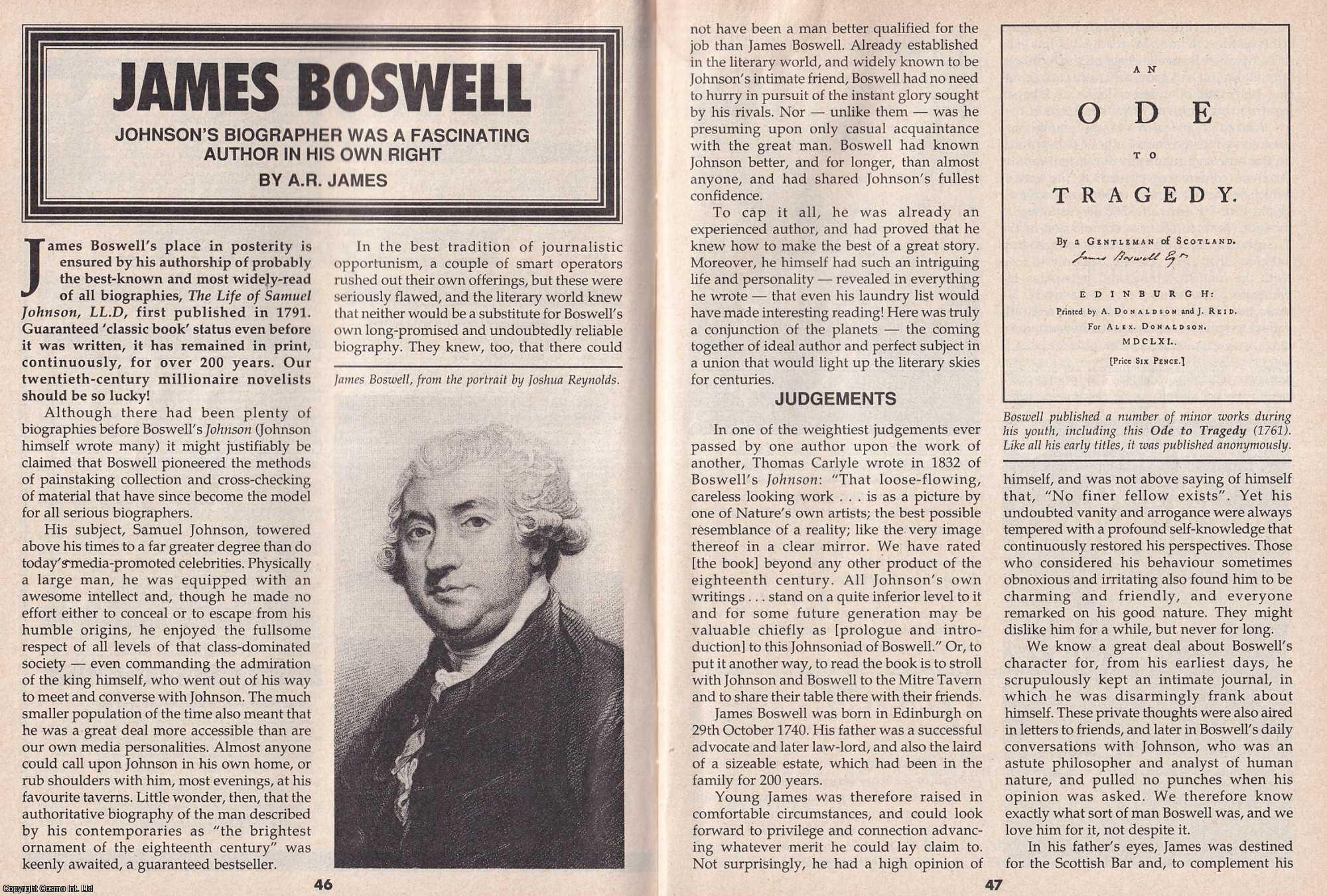 A. R. James - James Boswell. Johnson's Biographer was a Fascinating Author in his own Right. This is an original article separated from an issue of The Book & Magazine Collector publication.