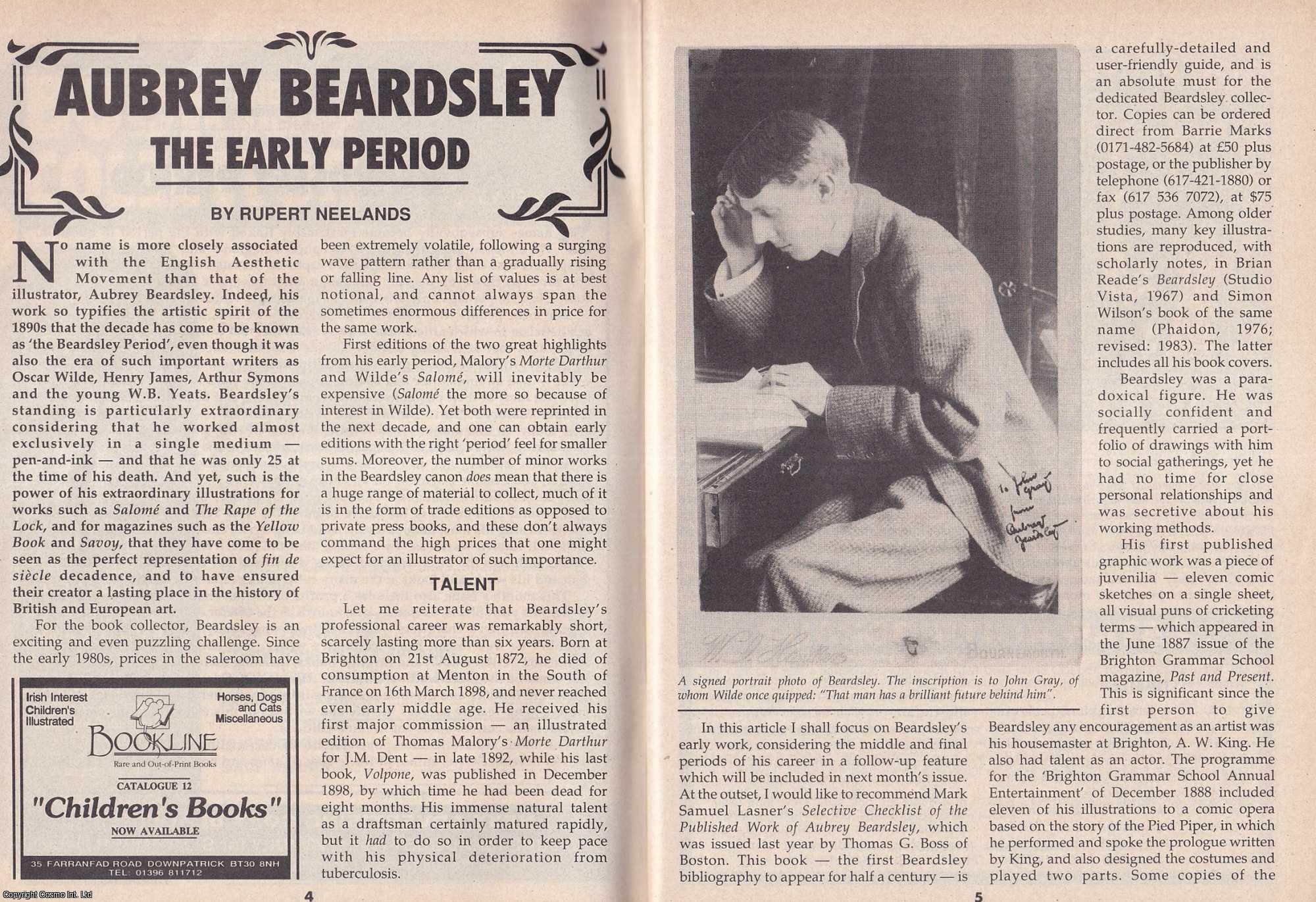 Rupert Neelands - Aubrey Beardsley : The Early Period. This is an original article separated from an issue of The Book & Magazine Collector publication, 1996.