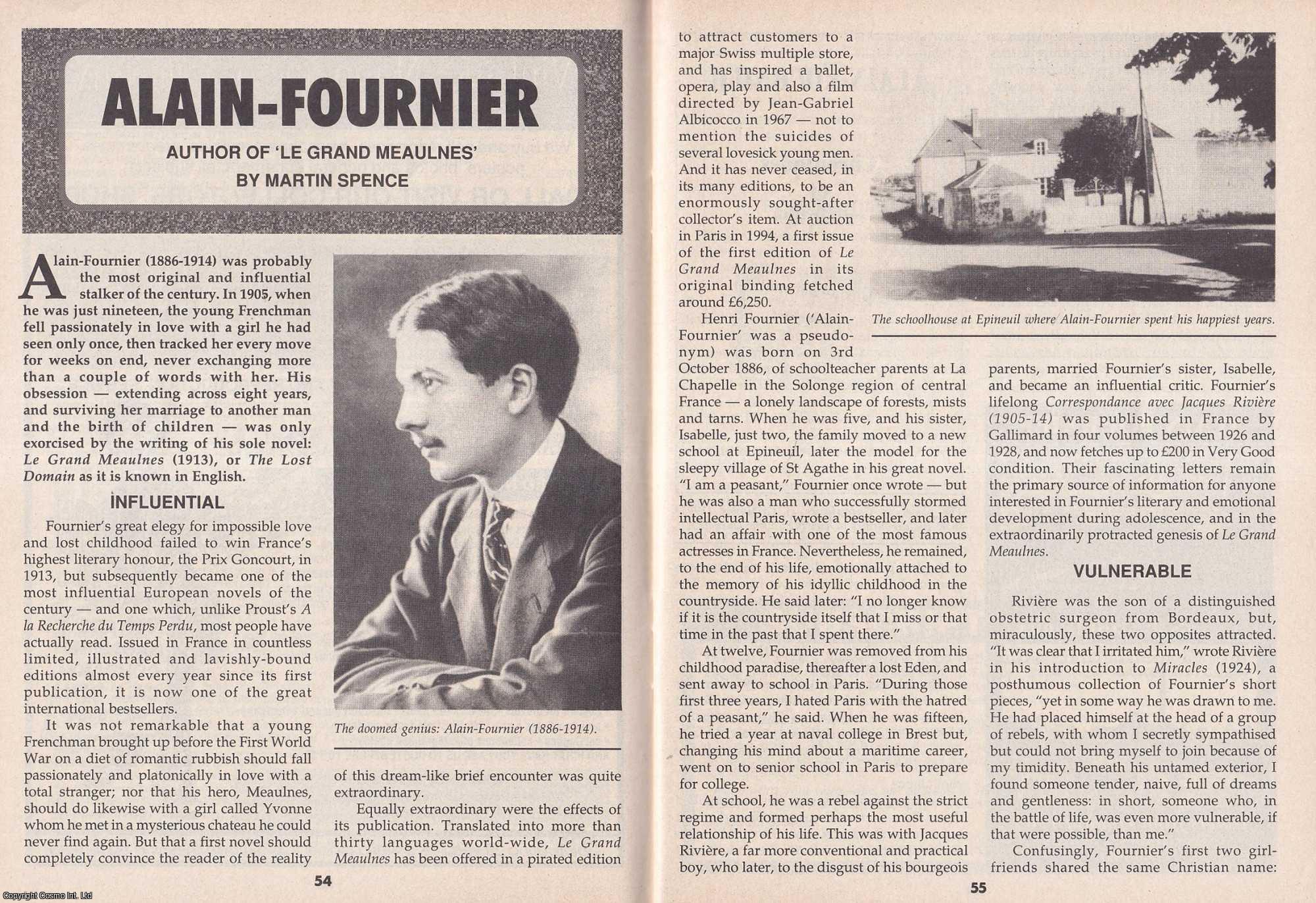 Martin Spence - Alain-Fournier. Author of Le Grand Meaulnes. This is an original article separated from an issue of The Book & Magazine Collector publication.