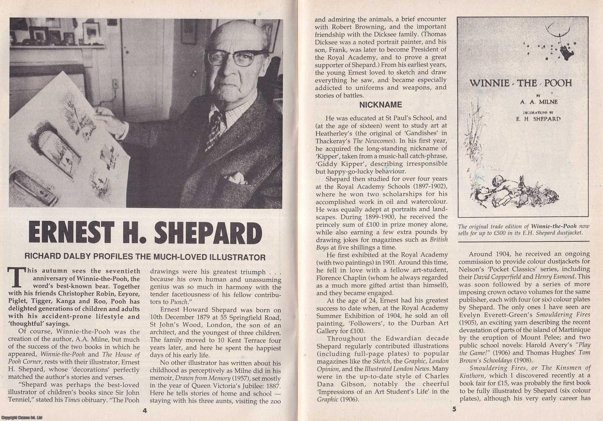Richard Dalby - Ernest H. Shepard. Profiling The Much Loved Illustrator. This is an original article separated from an issue of The Book & Magazine Collector publication, 1996.