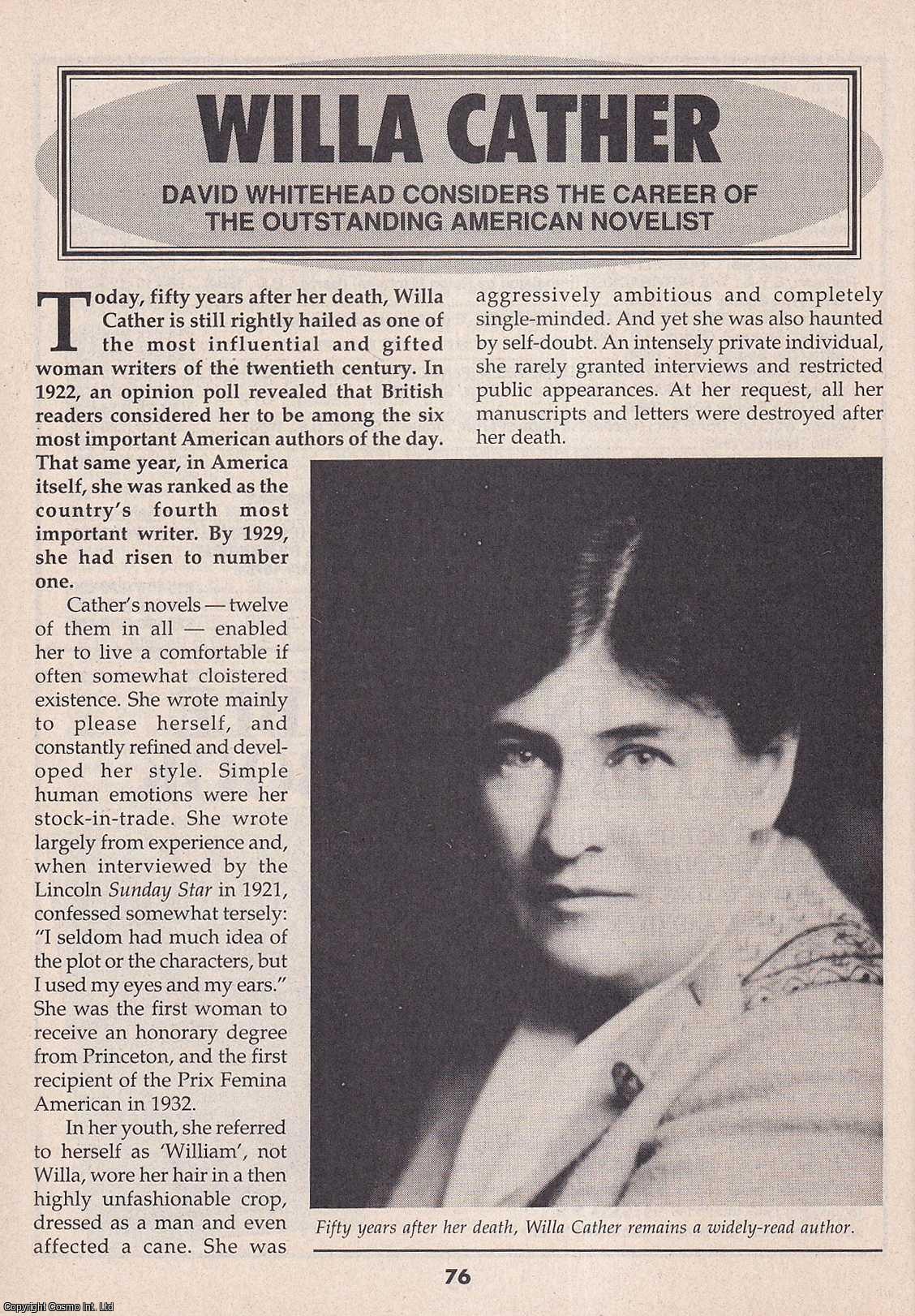 David Whitehead - Willa Cather. Considering The Career of The Outstanding American Novelist. This is an original article separated from an issue of The Book & Magazine Collector publication.