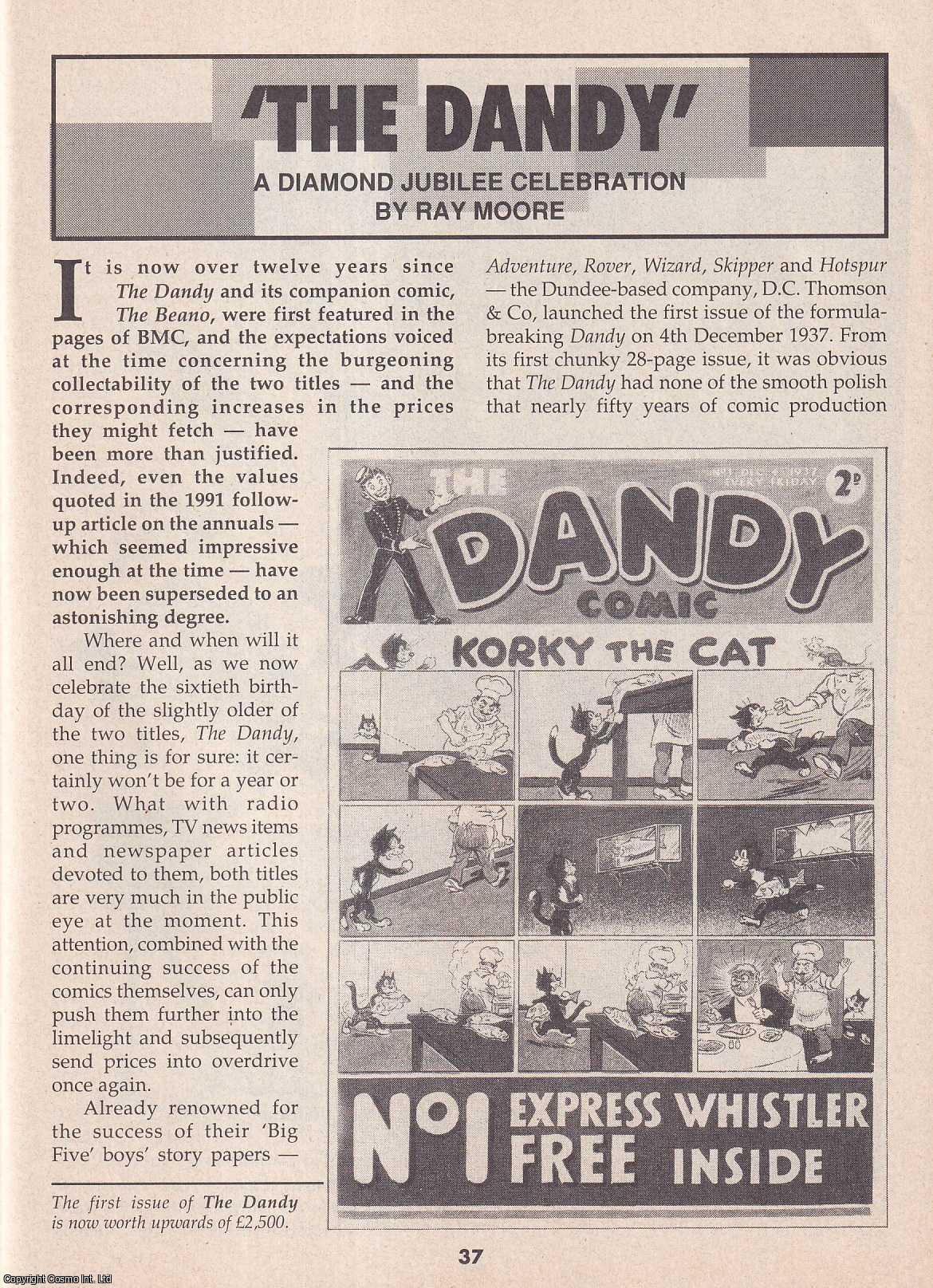 Ray Moore - The Dandy. A Diamond Jubilee Celebration. This is an original article separated from an issue of The Book & Magazine Collector publication, 1997.