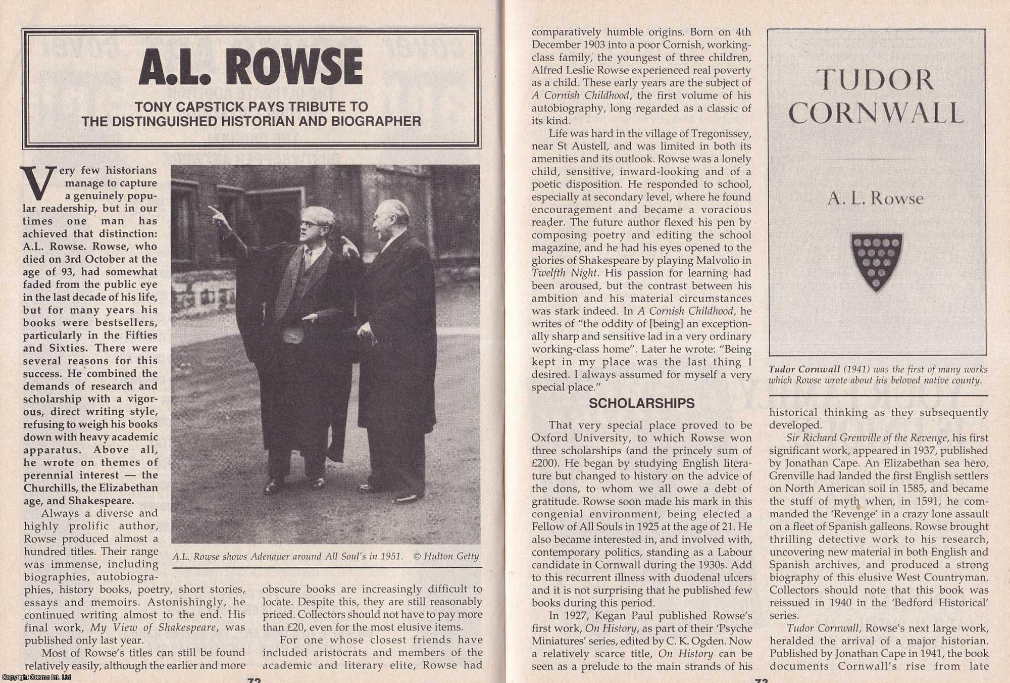 Tony Capstick - A. L. Rowse. Paying Tribute to The Distinguished Historian and Biographer. This is an original article separated from an issue of The Book & Magazine Collector publication, 1997.