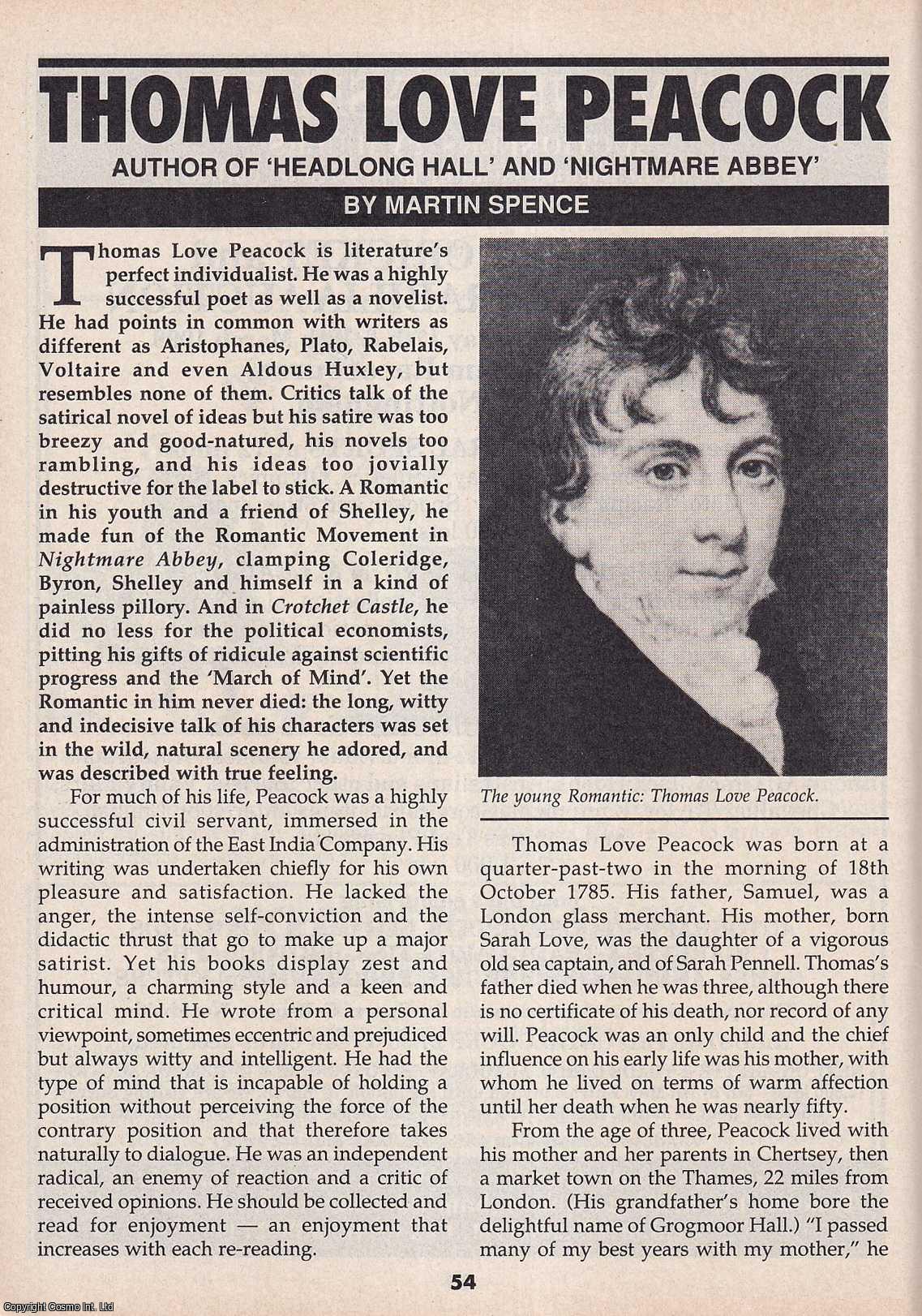 Martin Spence - Thomas Love Peacock. Author of The Headlong Hall. This is an original article separated from an issue of The Book & Magazine Collector publication.
