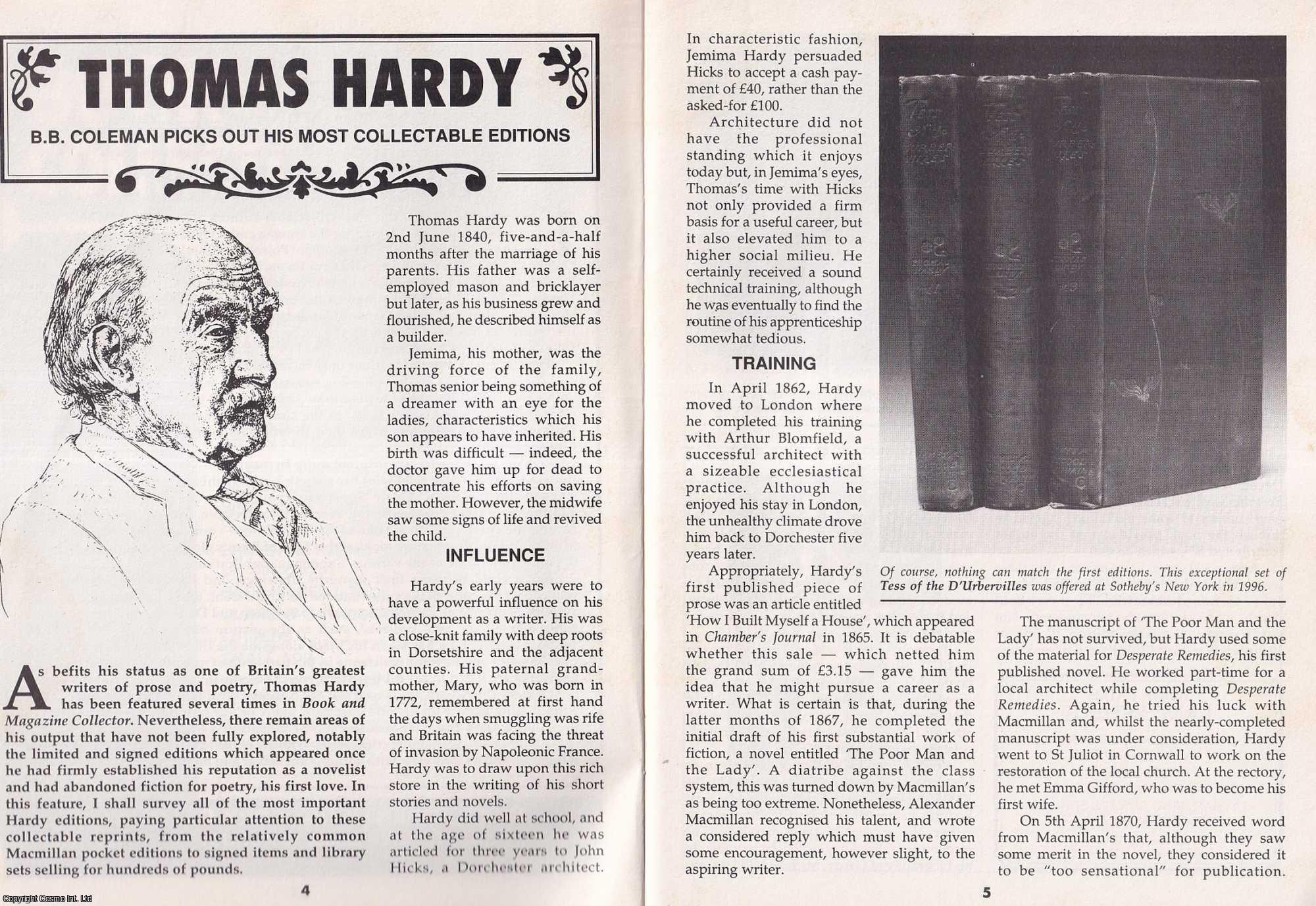 B.B. Coleman - Thomas Hardy. Picking Out His Most Collectable Editions. This is an original article separated from an issue of The Book & Magazine Collector publication, 1998.