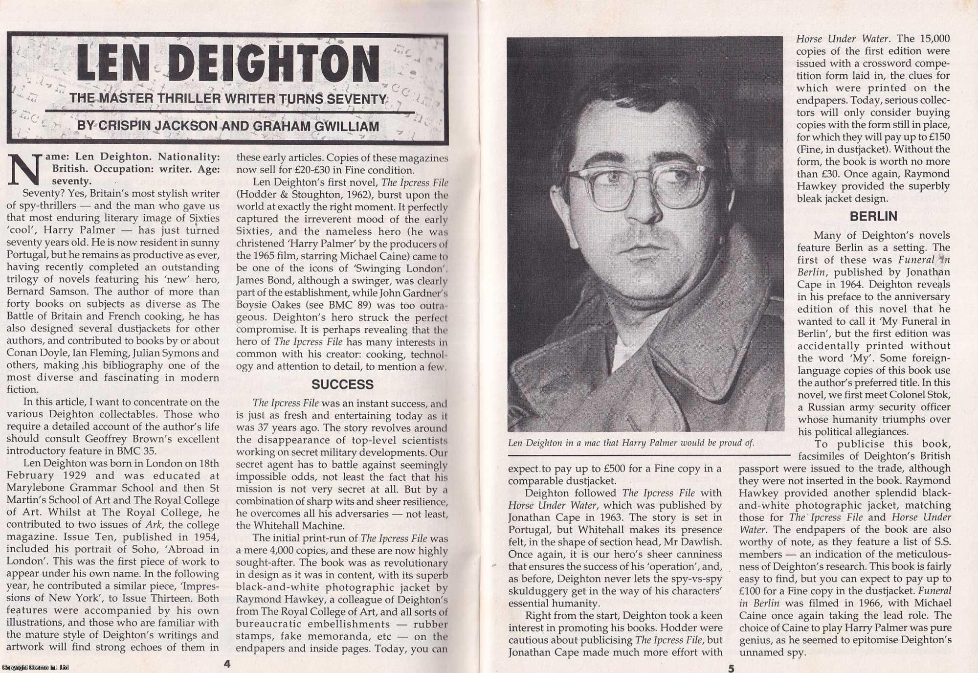 Crispin Jackson & Graham Gwilliam - Len Deighton : Master Thriller Writer. This is an original article separated from an issue of The Book & Magazine Collector publication, 1999.
