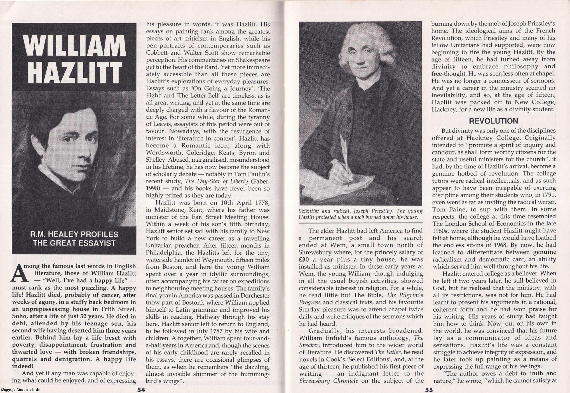 R.M. Healey - William Hazlitt. Profiling The Great Essayist. This is an original article separated from an issue of The Book & Magazine Collector publication, 1999.