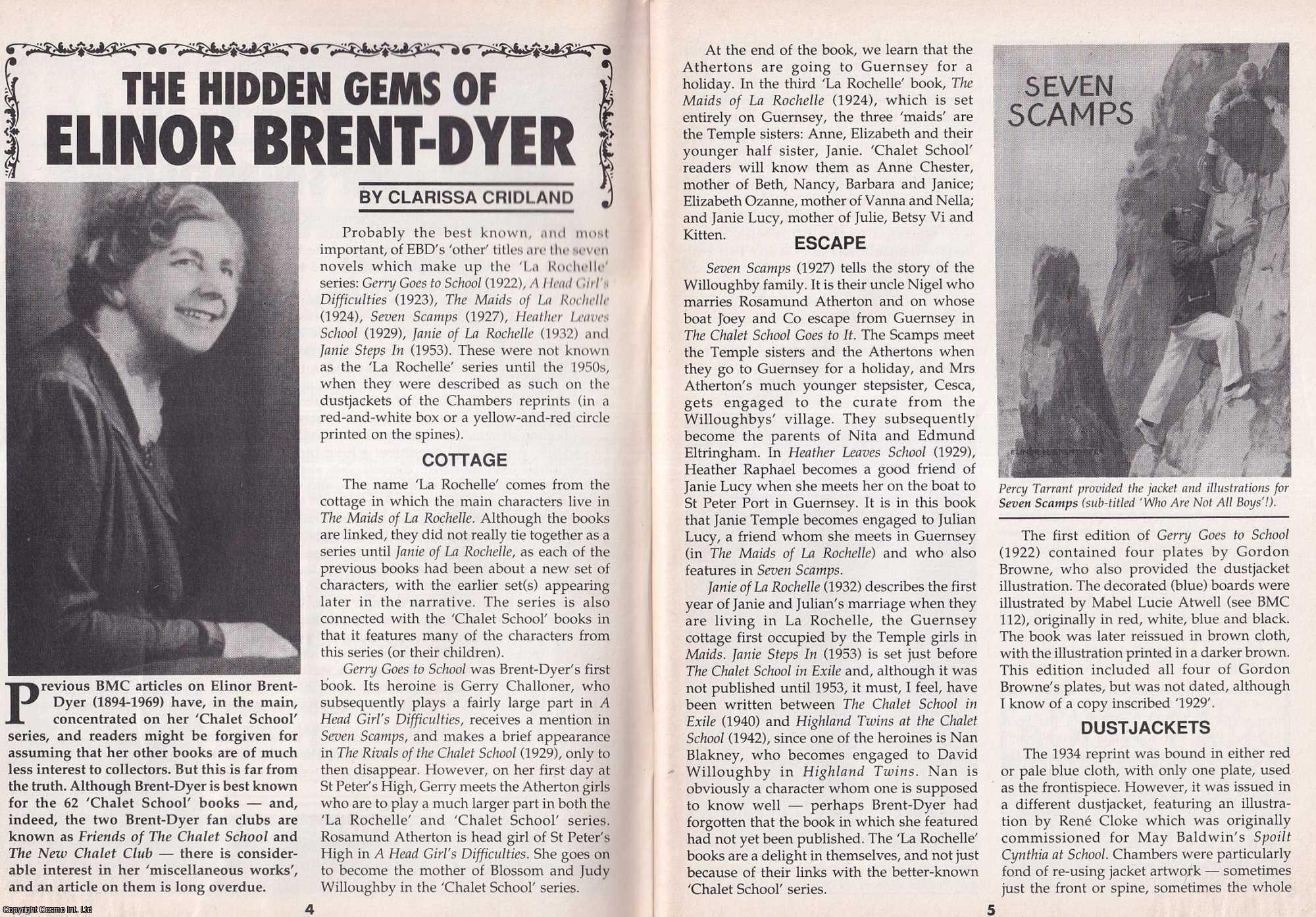 Clarissa Cridland - The Hidden Gems of Elinor Brent-Dyer. This is an original article separated from an issue of The Book & Magazine Collector publication, 1999.