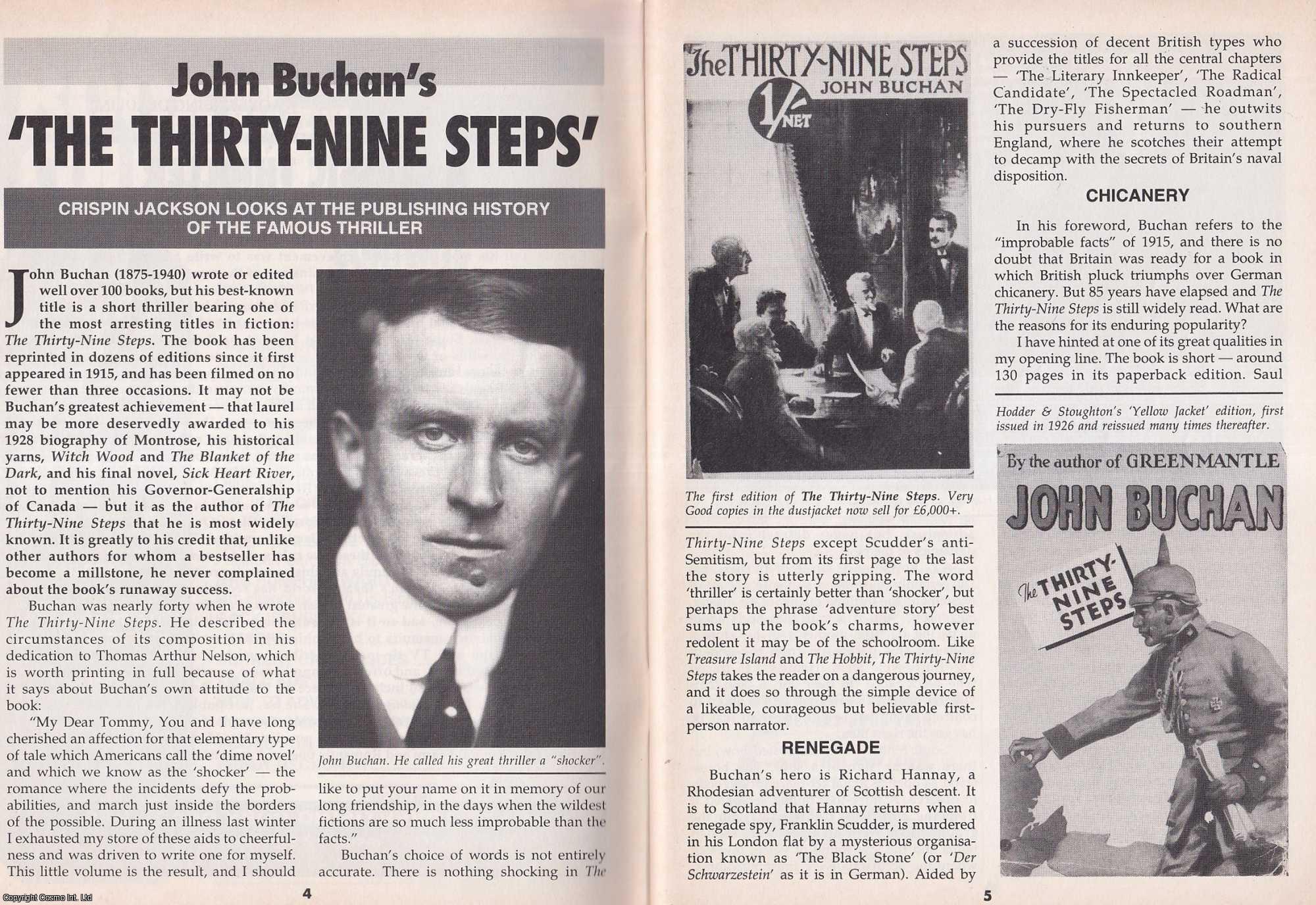 Crispin Jackson - John Buchan's The Thirty Nine Steps. Looking at The Publishing History of The Famous Thriller. This is an original article separated from an issue of The Book & Magazine Collector publication, 2000.