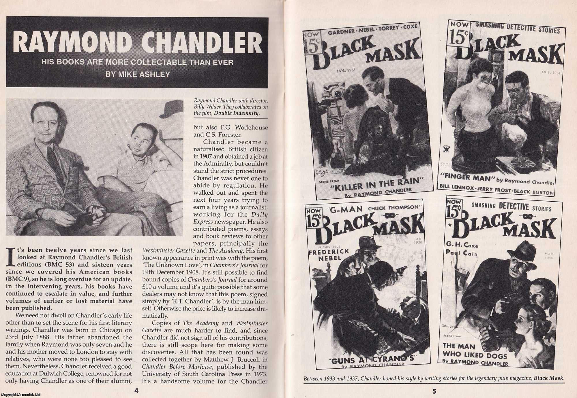 Mike Ashley - Raymond Chandler : More Collectable than Ever. This is an original article separated from an issue of The Book & Magazine Collector publication, 2000.