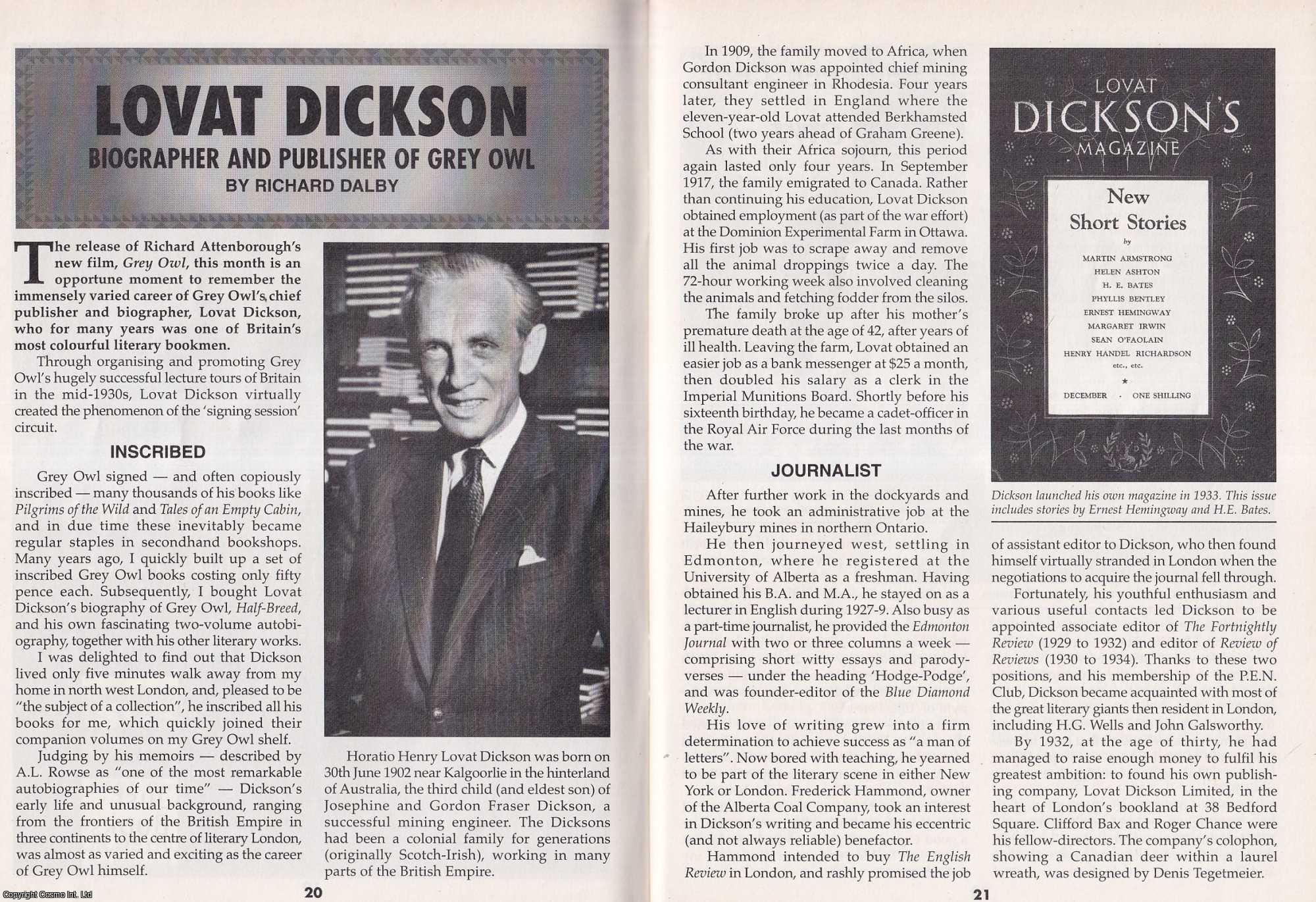 Richard Dalby - Lovat Dickson. Biographer and Publisher of Grey Owl. This is an original article separated from an issue of The Book & Magazine Collector publication.