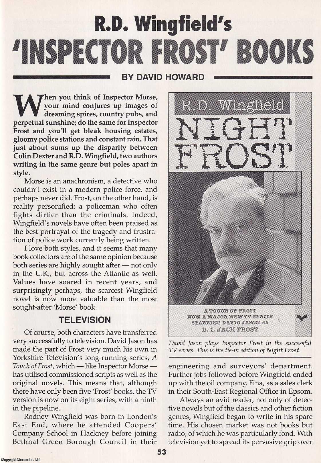 David Howard - R. D. Wingfield's Inspector Frost Books. This is an original article separated from an issue of The Book & Magazine Collector publication.