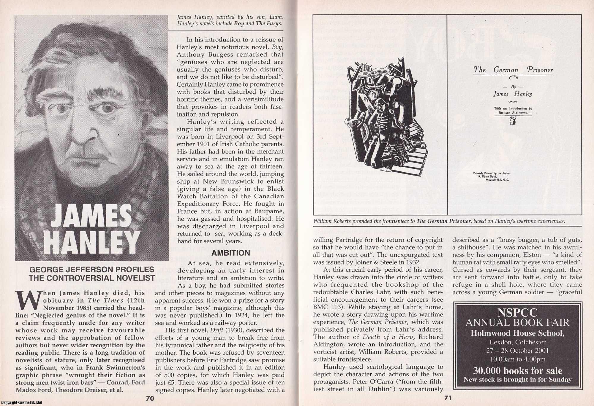 George Jefferson - James Hanley : Controversial Novelist. This is an original article separated from an issue of The Book & Magazine Collector publication, 2001.