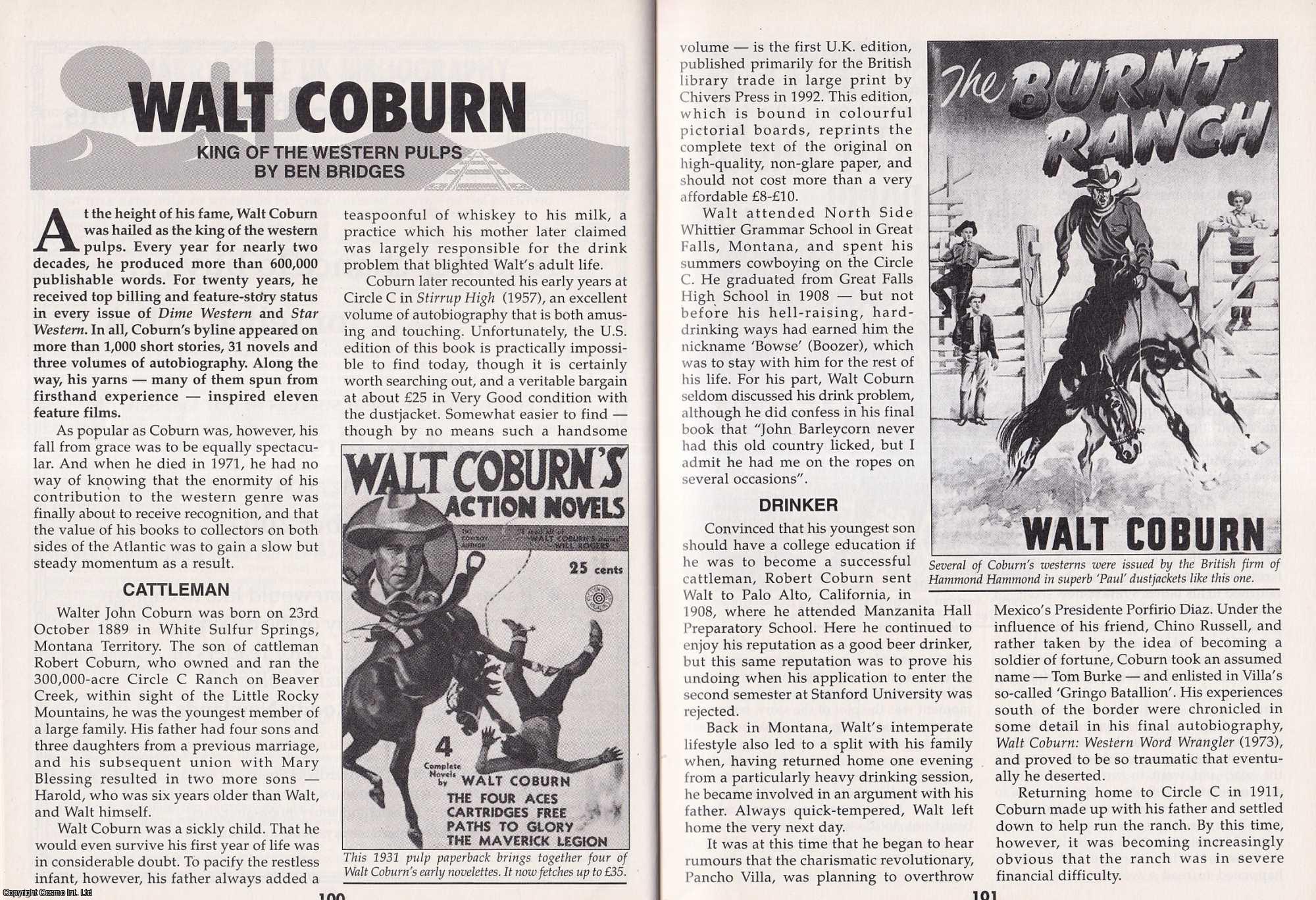 Ben Bridges - Walt Coburn. King of The Western Pulps. This is an original article separated from an issue of The Book & Magazine Collector publication, 2001.