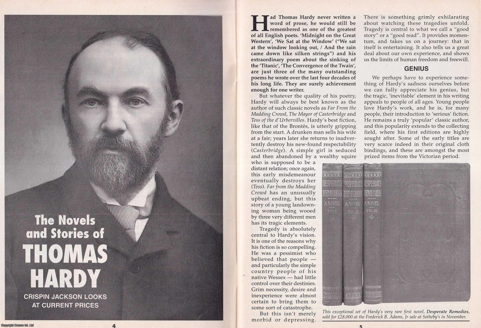Crispin Jackson - The Novels and Stories of Thomas Hardy. Looking at Current Prices. This is an original article separated from an issue of The Book & Magazine Collector publication, 2002.