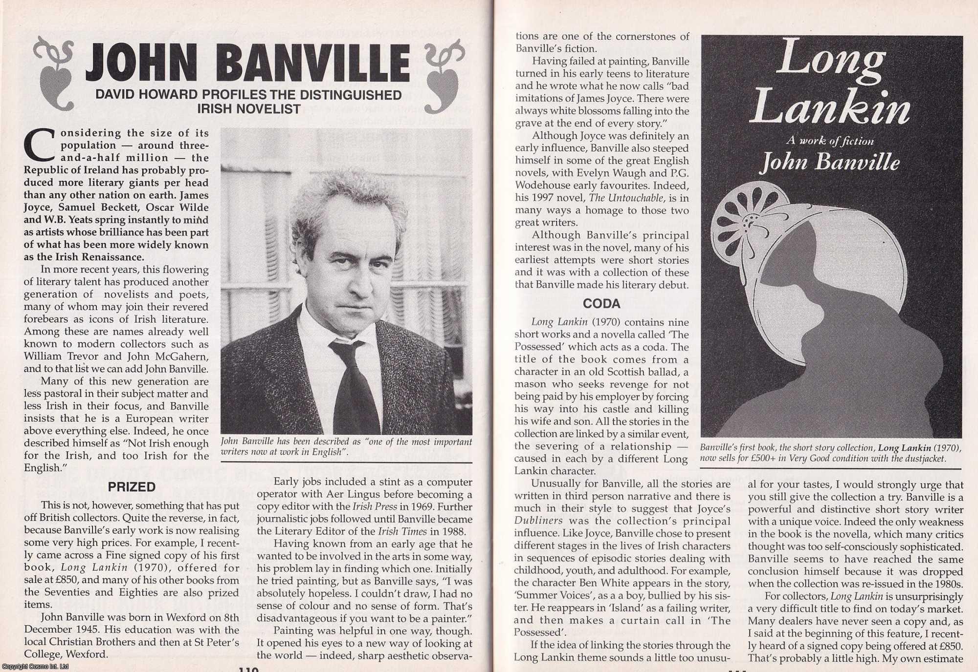 David Howard - John Banville. Profiling The Distinguished Irish Novelist. This is an original article separated from an issue of The Book & Magazine Collector publication, 2002.