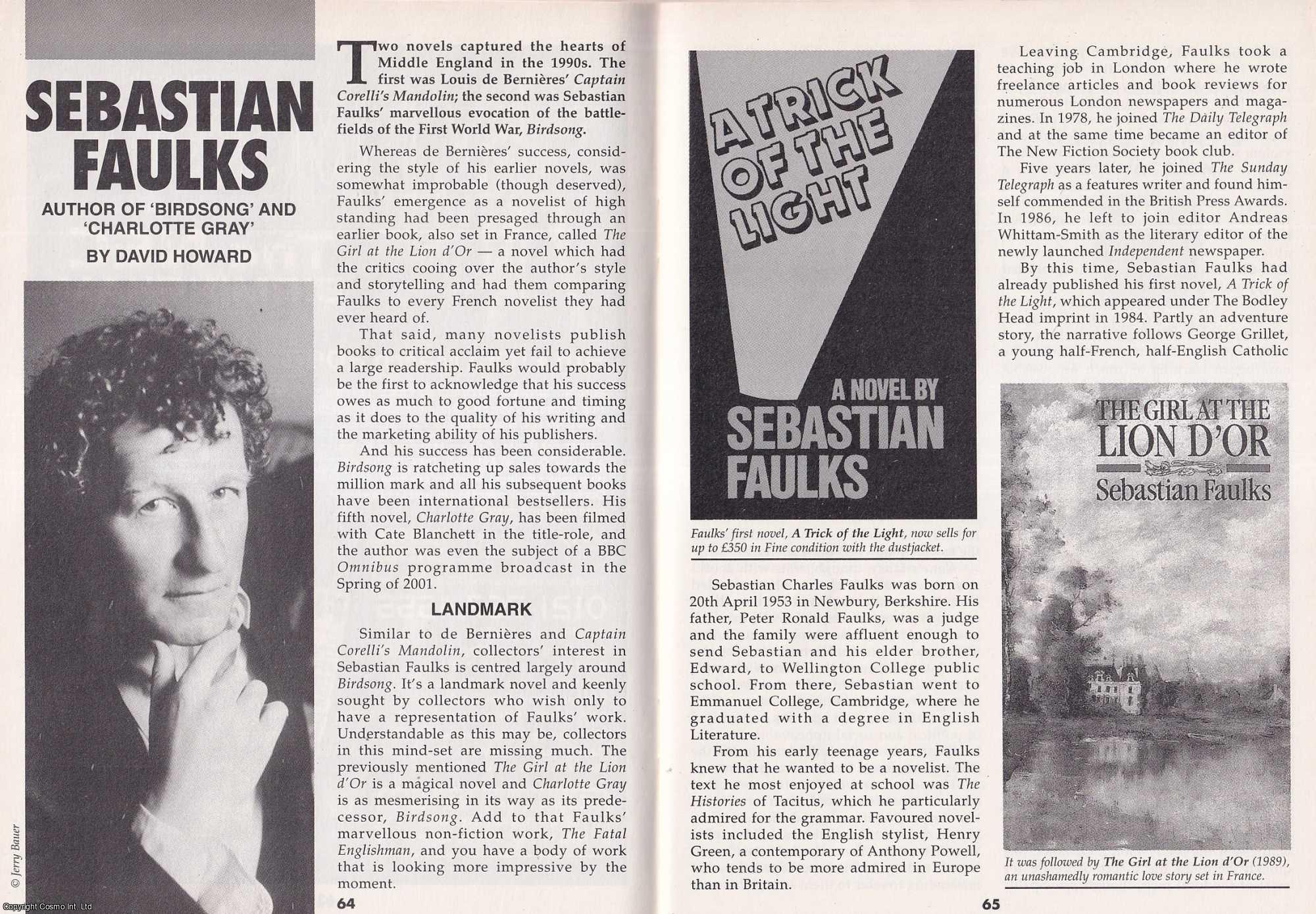 David Howard - Sebastian Faulks. Author of Birdsong. This is an original article separated from an issue of The Book & Magazine Collector publication, 2002.