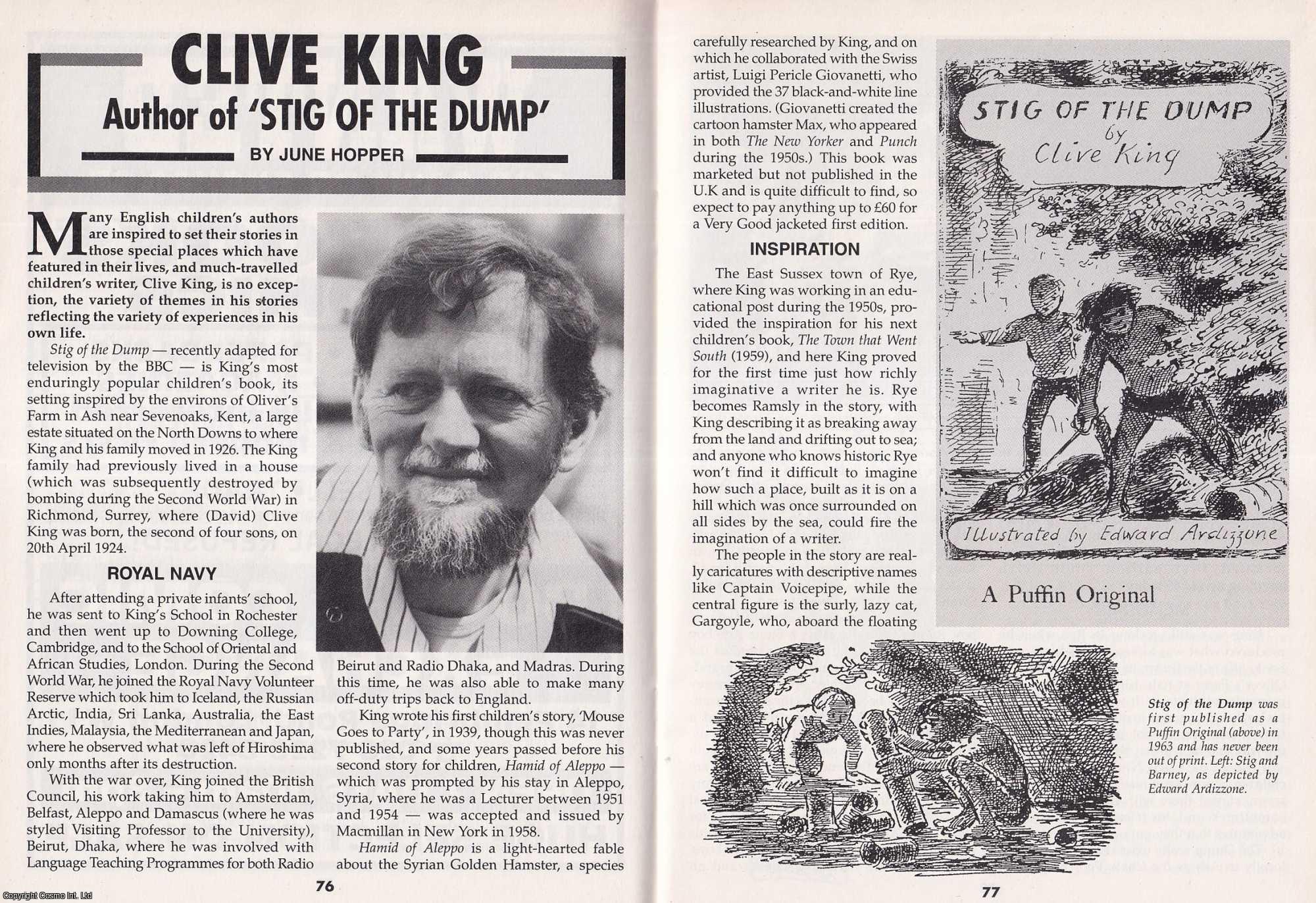 June Hopper - Clive King. Author of Stig of The Dump. This is an original article separated from an issue of The Book & Magazine Collector publication, 2002.