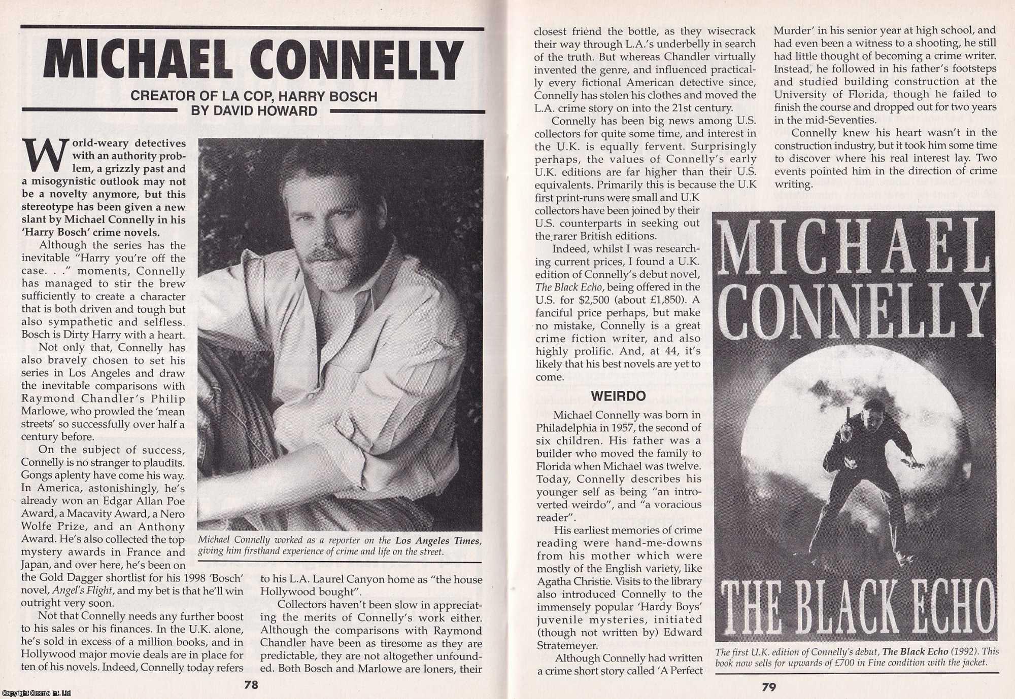 David Howard - Michael Connelly. Creator of LA Cop, Harry Bosch. This is an original article separated from an issue of The Book & Magazine Collector publication, 2002.