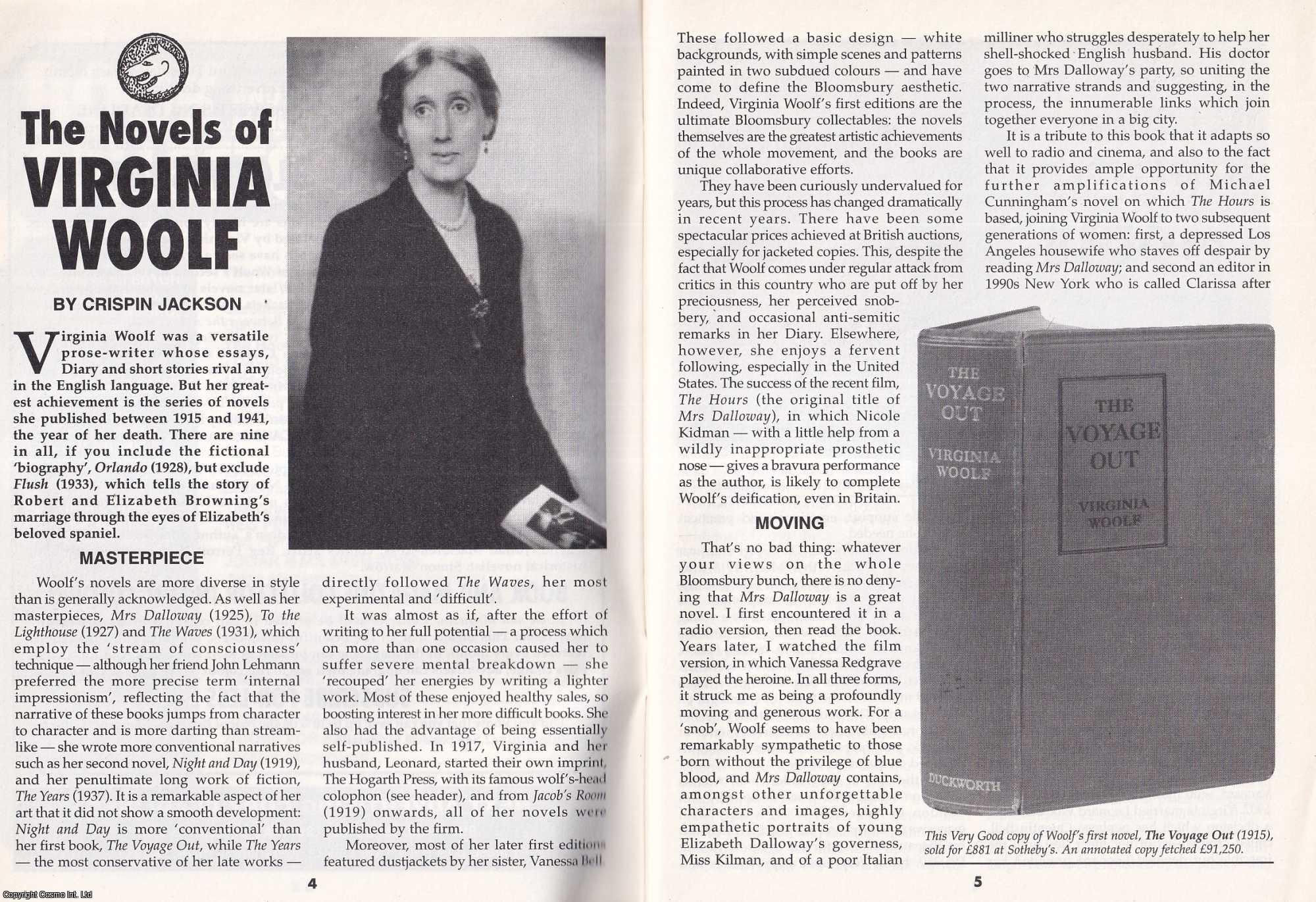 Crispin Jackson - The Novels of Virginia Woolf. This is an original article separated from an issue of The Book & Magazine Collector publication, 2003.