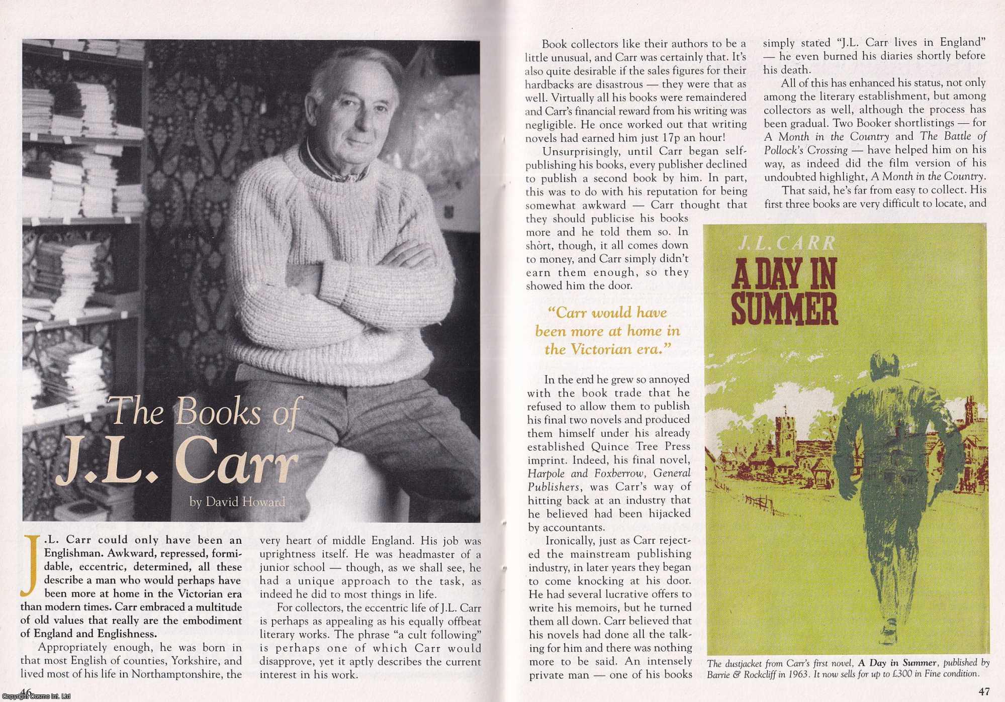 David Howard - The Books of J. L. Carr. This is an original article separated from an issue of The Book & Magazine Collector publication, 2003.