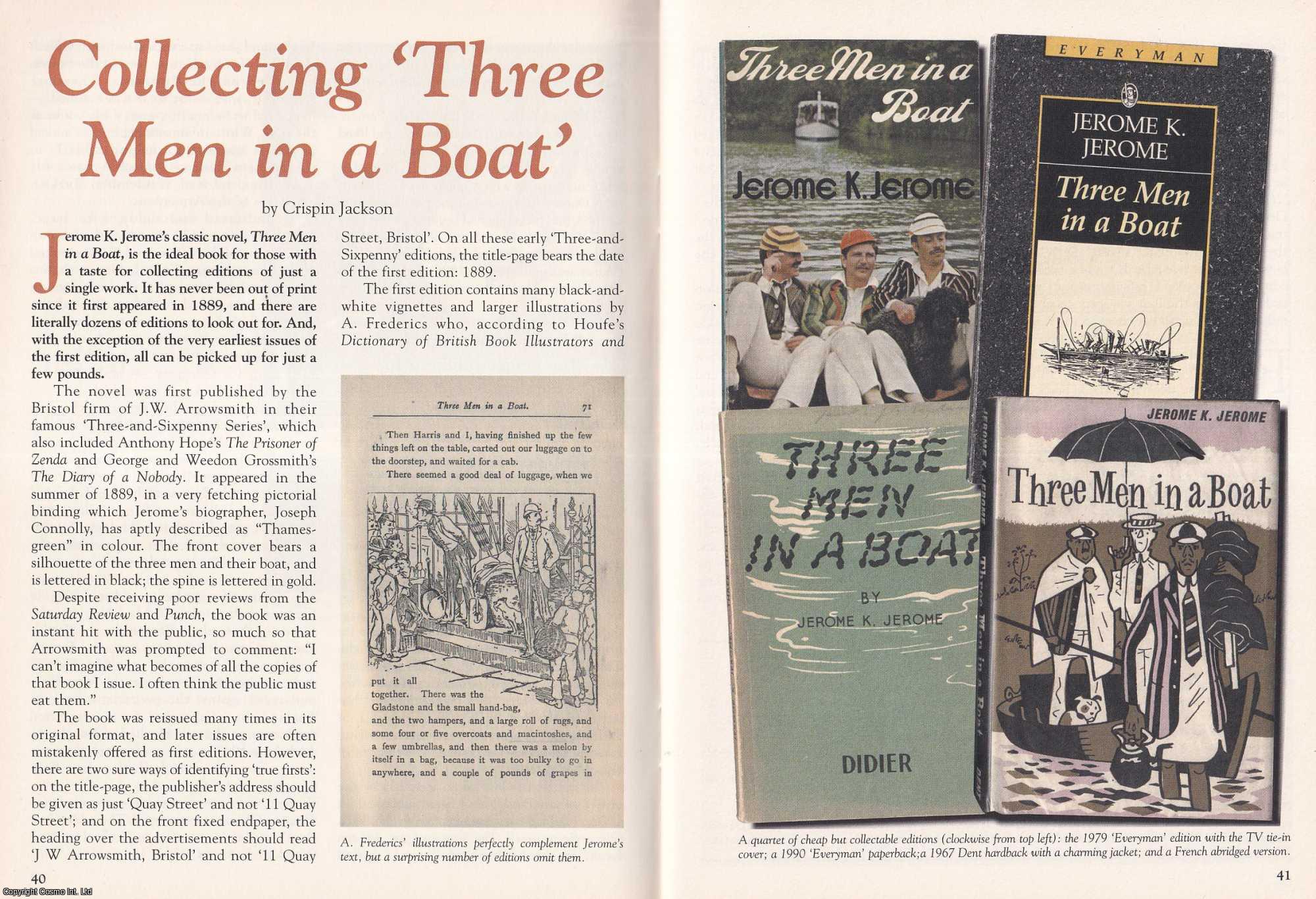 Crispin Jackson - Collecting Three Men in a Boat. This is an original article separated from an issue of The Book & Magazine Collector publication, 2004.