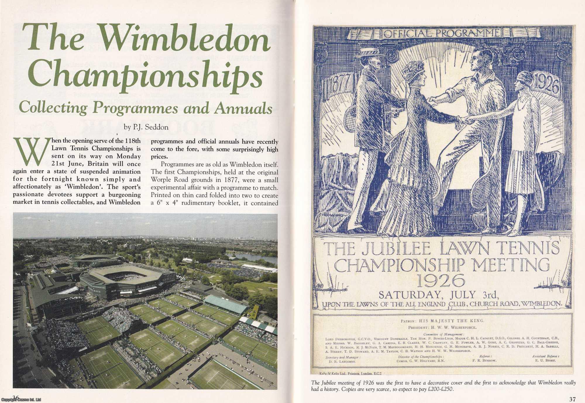 P. J. Seddon - The Wimbledon Championships. Collecting Programmes and Annuals. This is an original article separated from an issue of The Book & Magazine Collector publication.