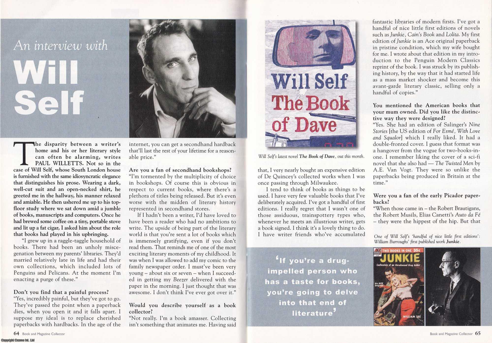 --- - An Interview with Will Self. This is an original article separated from an issue of The Book & Magazine Collector publication.