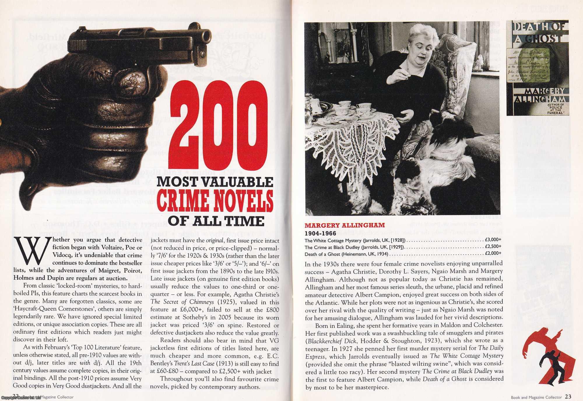 --- - 200 Most Valuable Crime Novels of All Time. This is an original article separated from an issue of The Book & Magazine Collector publication.
