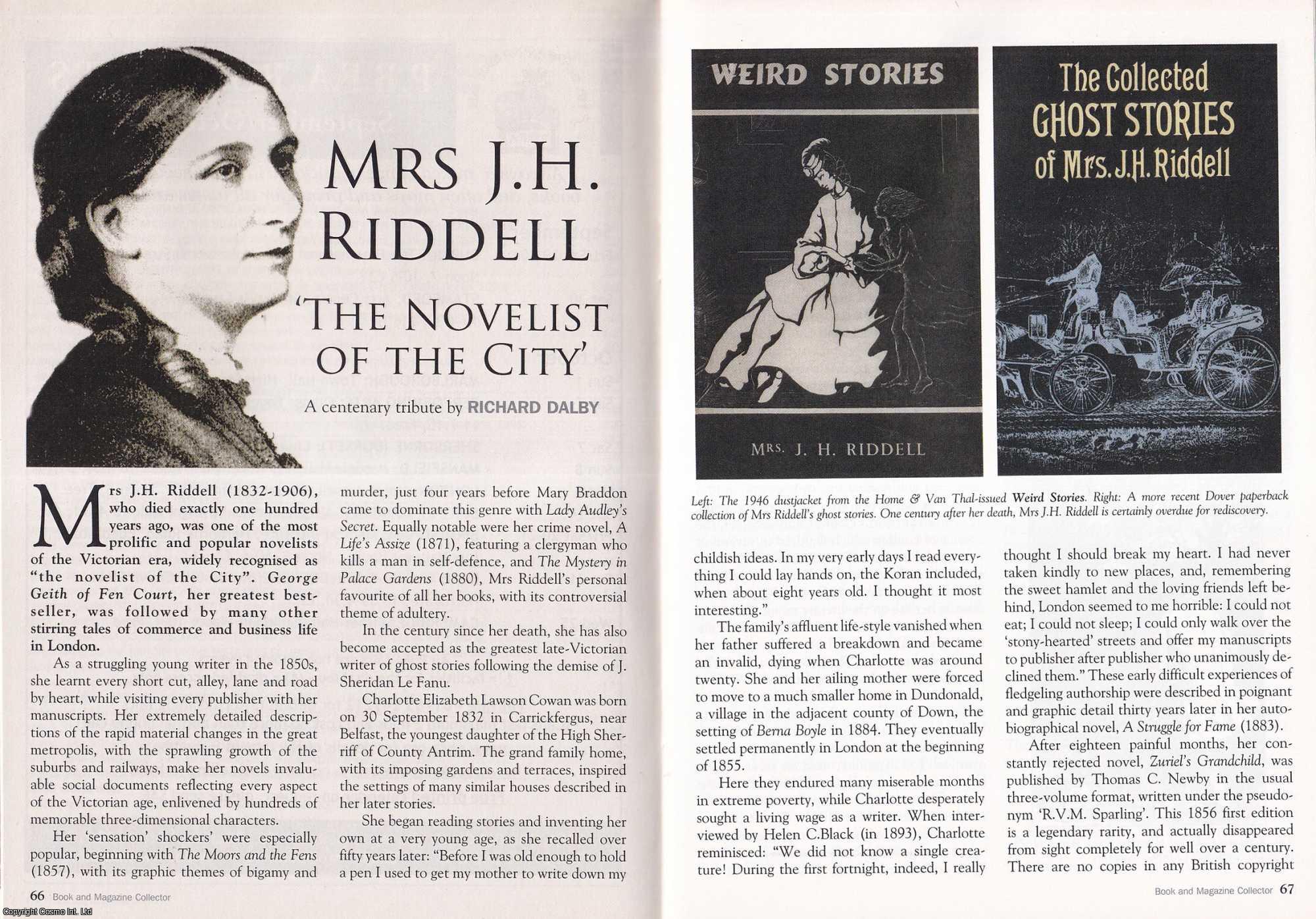 Richard Dalby - Mrs J. H. Riddell. The Novelist of The City. This is an original article separated from an issue of The Book & Magazine Collector publication, 2006.
