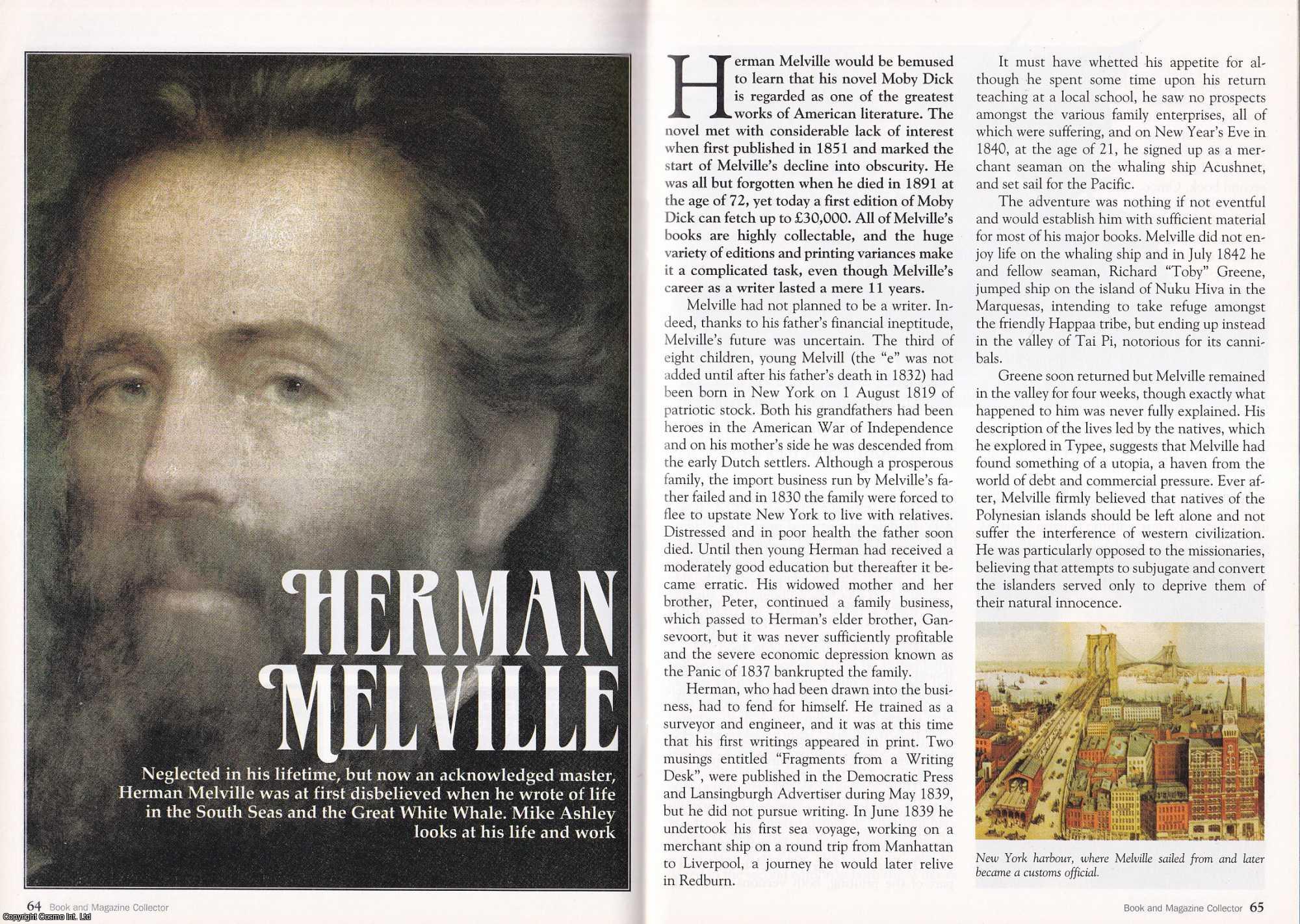 Mike Ashley - Herman Melville. Looking at His Life and Works. This is an original article separated from an issue of The Book & Magazine Collector publication, 2007.