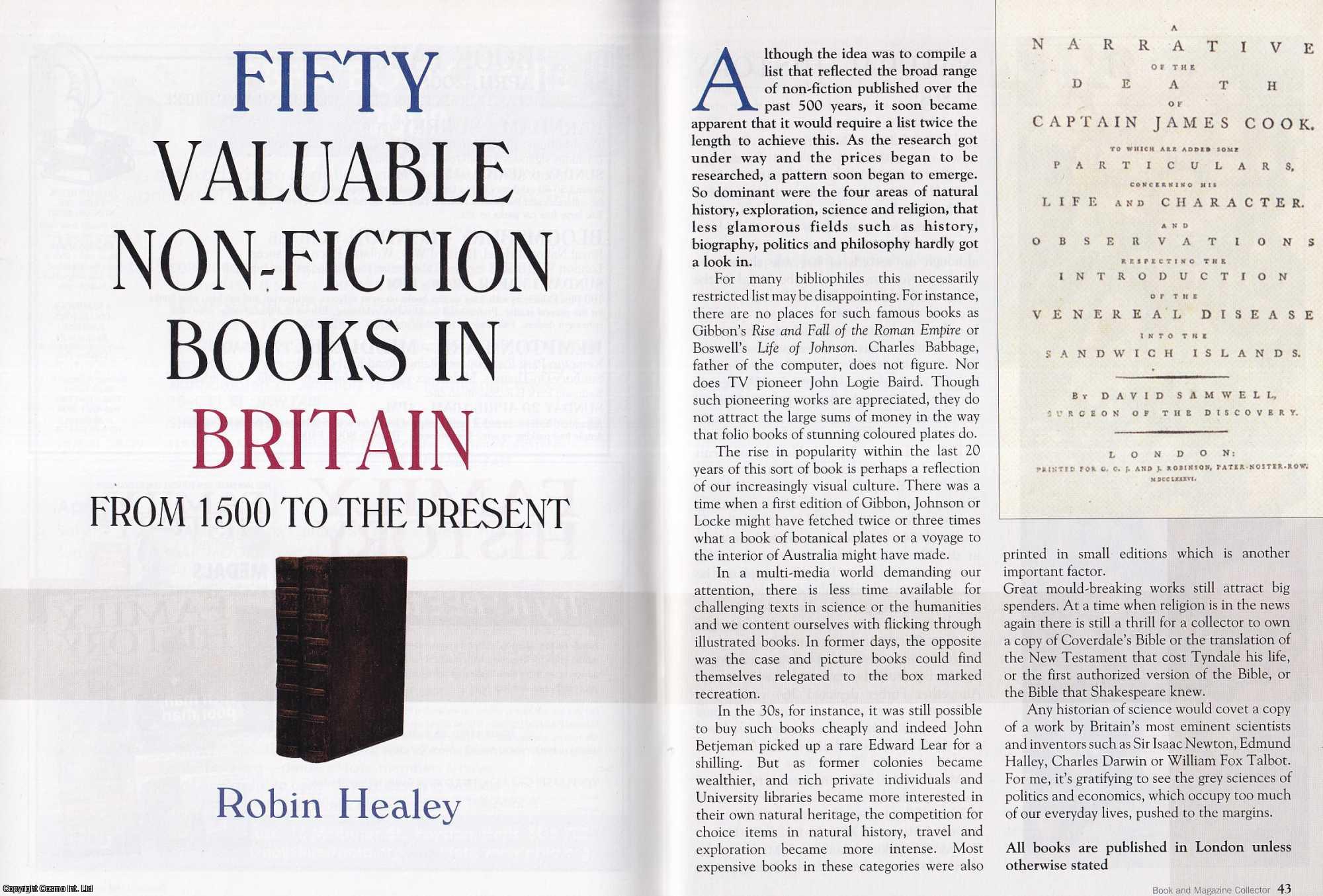 Robin Healey - Fifty Valuable Non-Fiction Books in Britain, from 1500 to 2008. This is an original article separated from an issue of The Book & Magazine Collector publication, 2008.