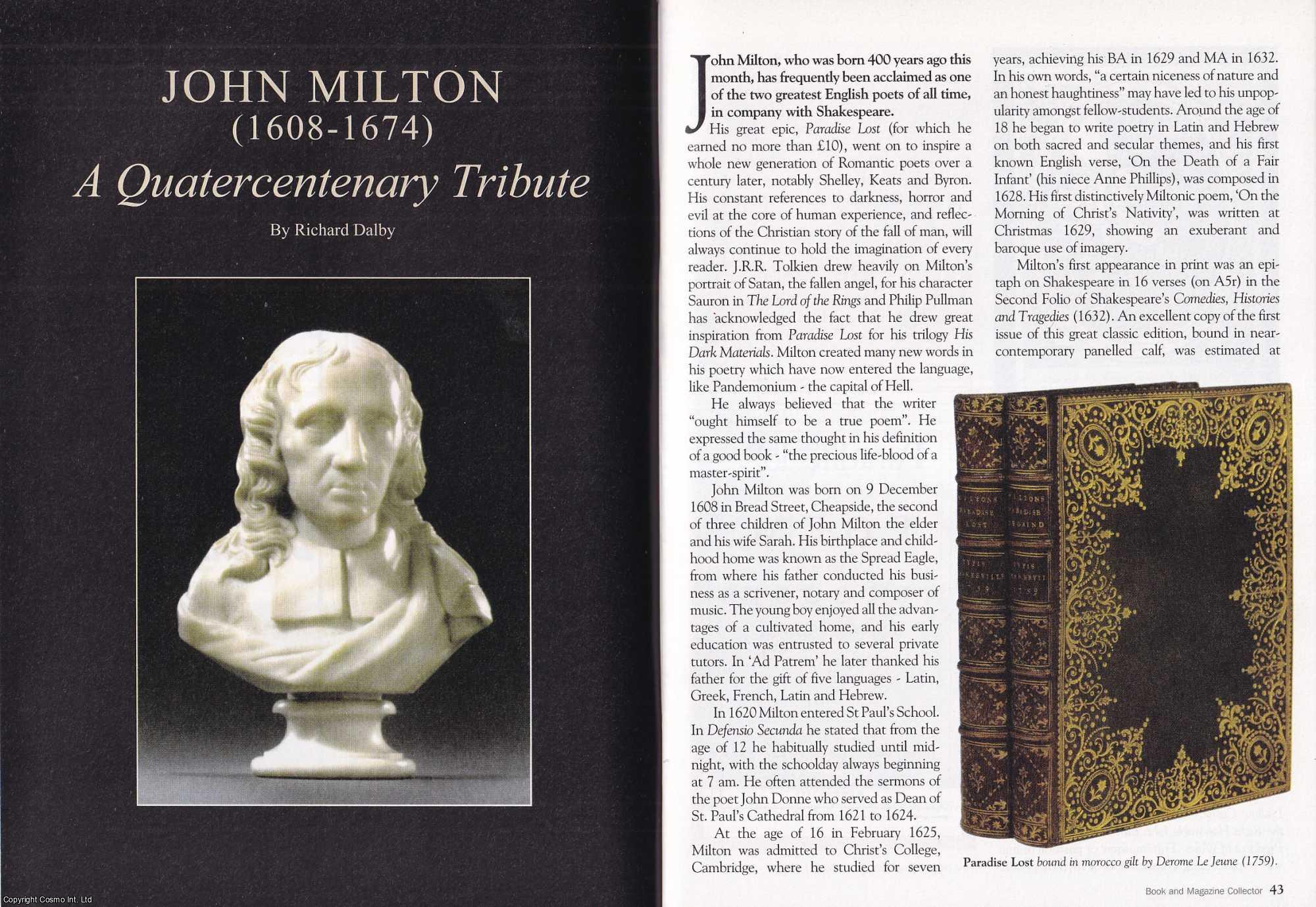 Richard Dalby - John Milton (1608-1674). A Quatercentenary Tribute. This is an original article separated from an issue of The Book & Magazine Collector publication, 2008.