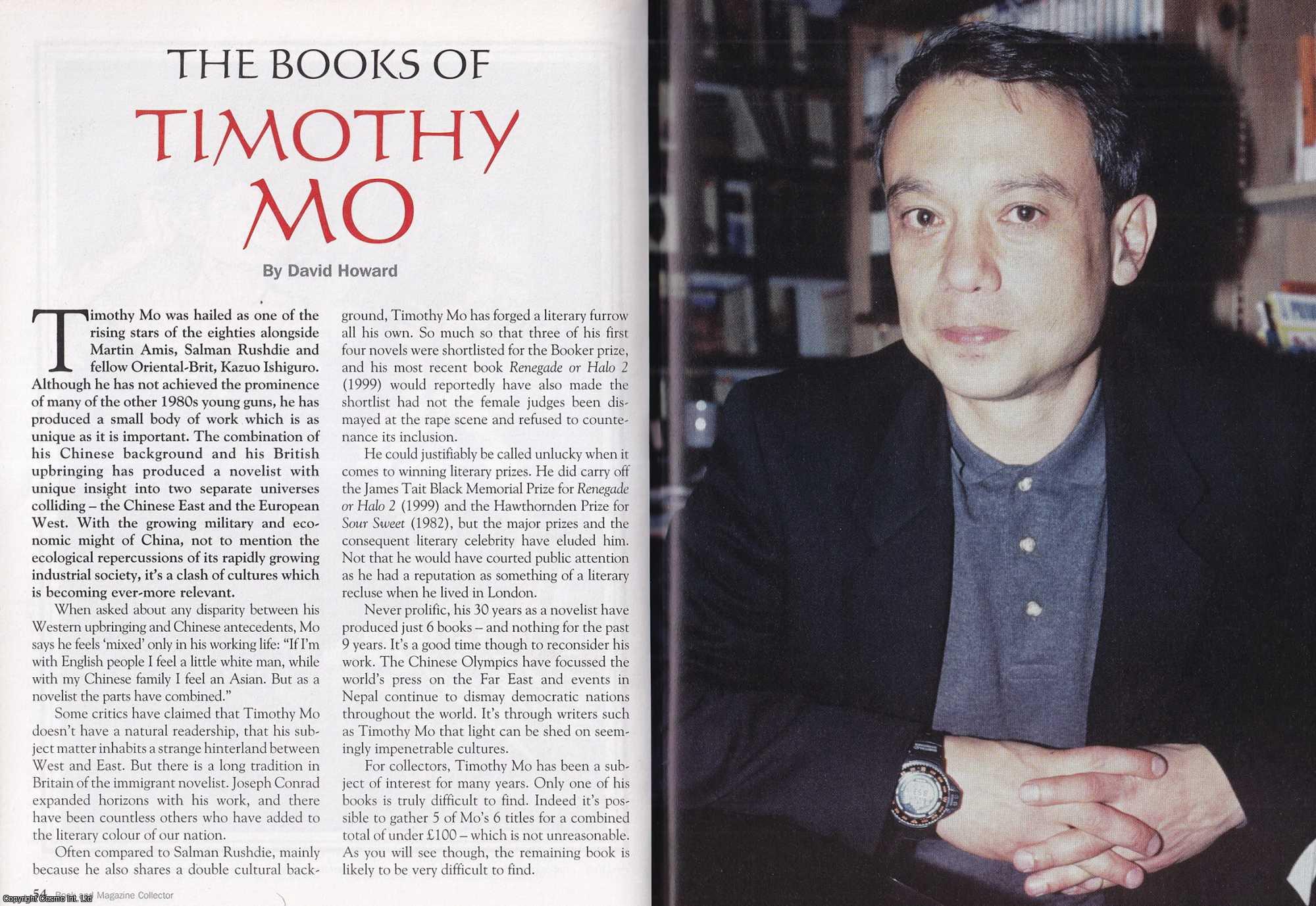 David Howard - The Books of Timothy Mo. This is an original article separated from an issue of The Book & Magazine Collector publication, 2008.