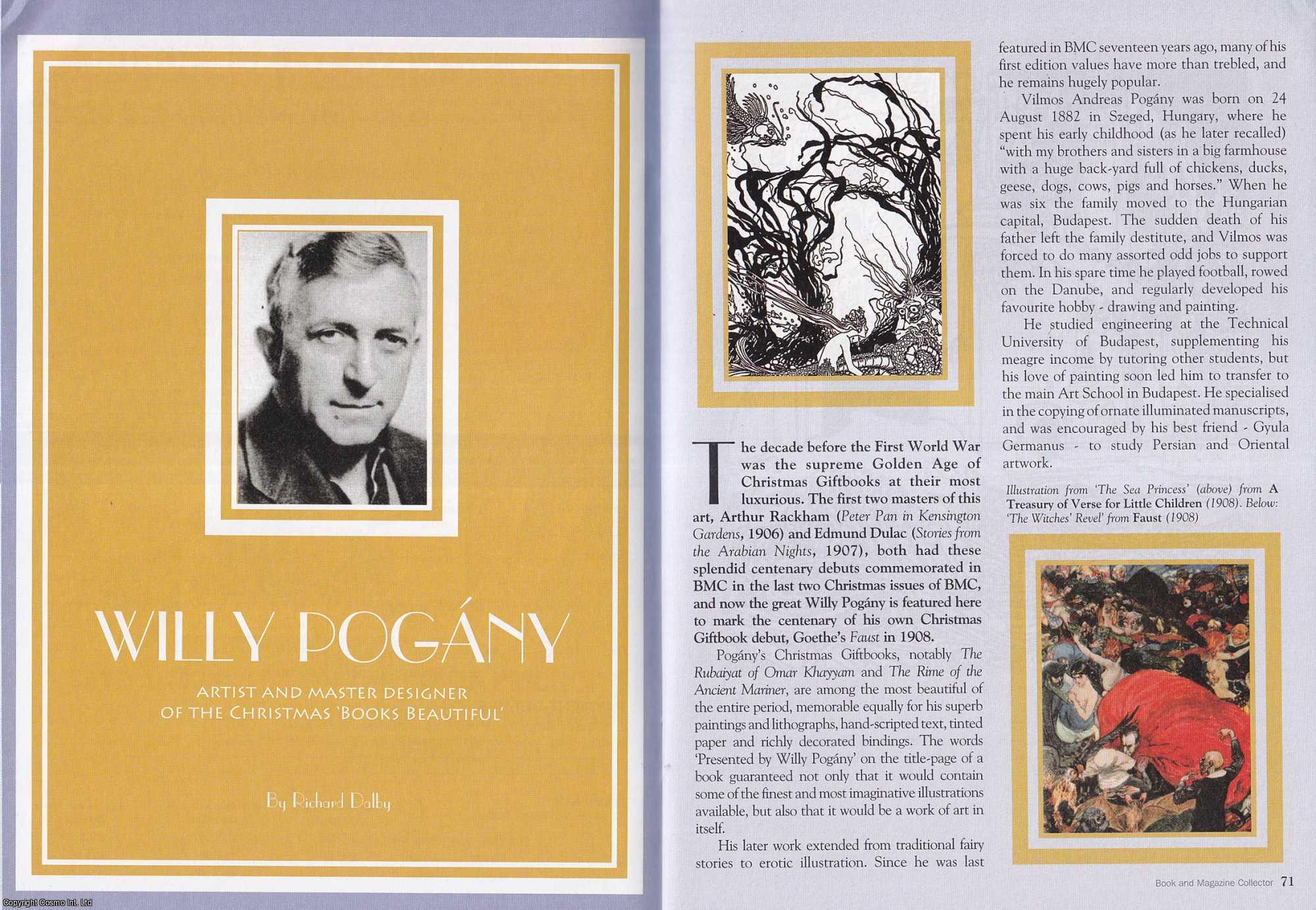 Richard Dalby - Willy Pogany : Christmas Books Beautiful. This is an original article separated from an issue of The Book & Magazine Collector publication, 2008.