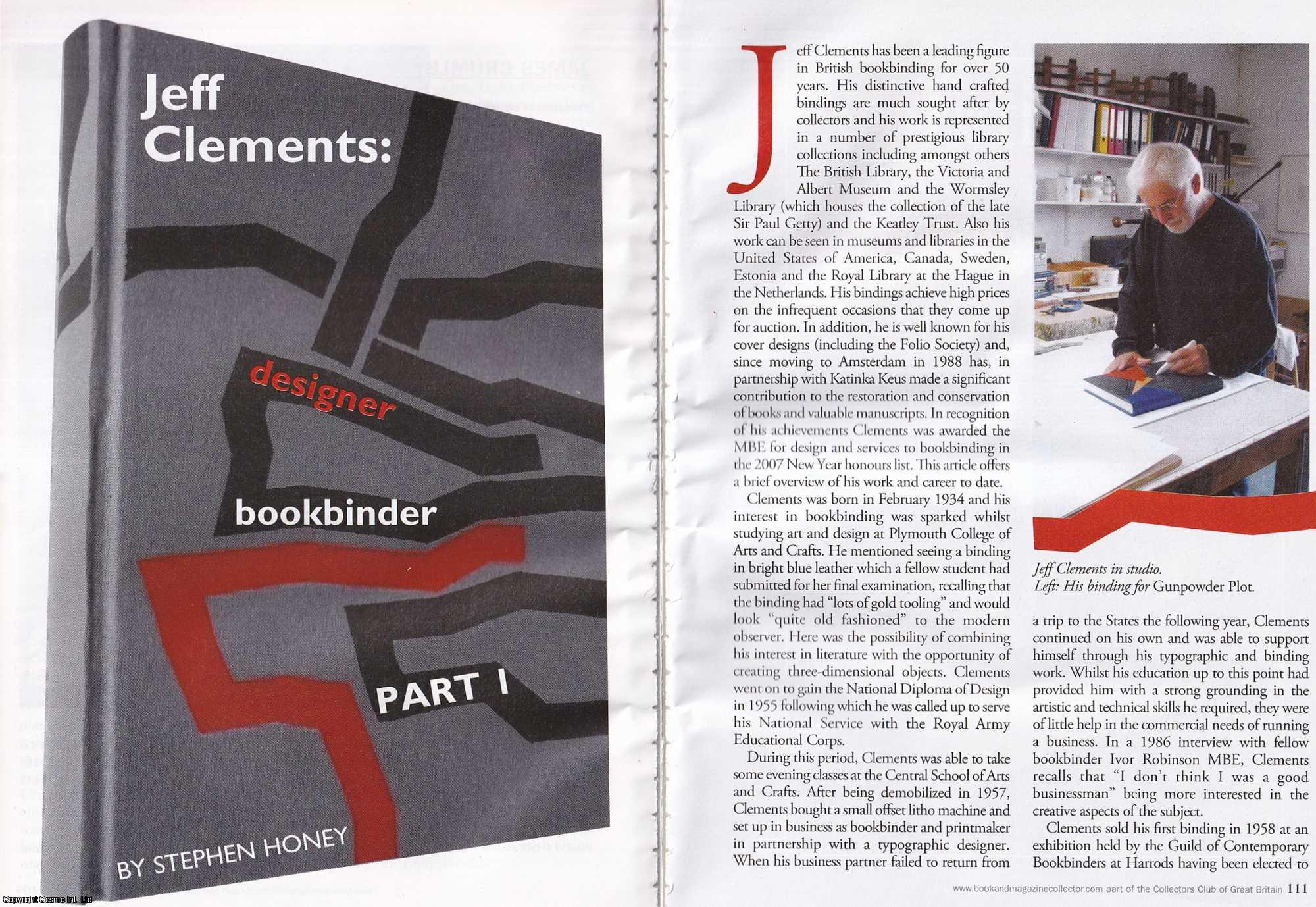 Stephen Honey - Jeff Clements: Designer Bookbinder. Part I. This is an original article separated from an issue of The Book & Magazine Collector publication, 2009.