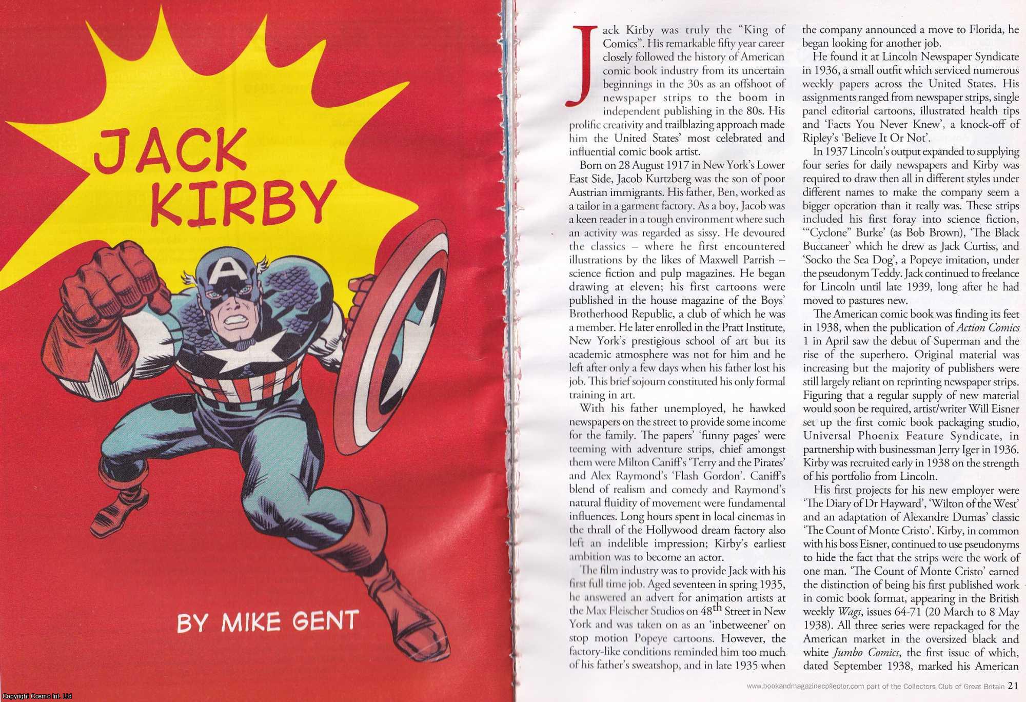 Mike Gent - Jack Kirby. This is an original article separated from an issue of The Book & Magazine Collector publication, 2010.
