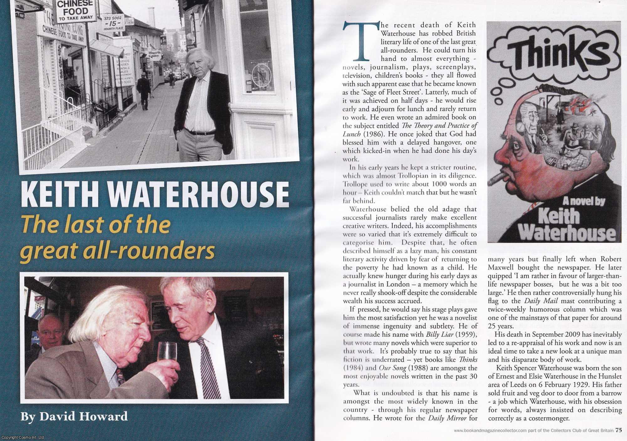 David Howard - Keith Waterhouse. The Last of The Great All-Rounders. This is an original article separated from an issue of The Book & Magazine Collector publication, 2010.