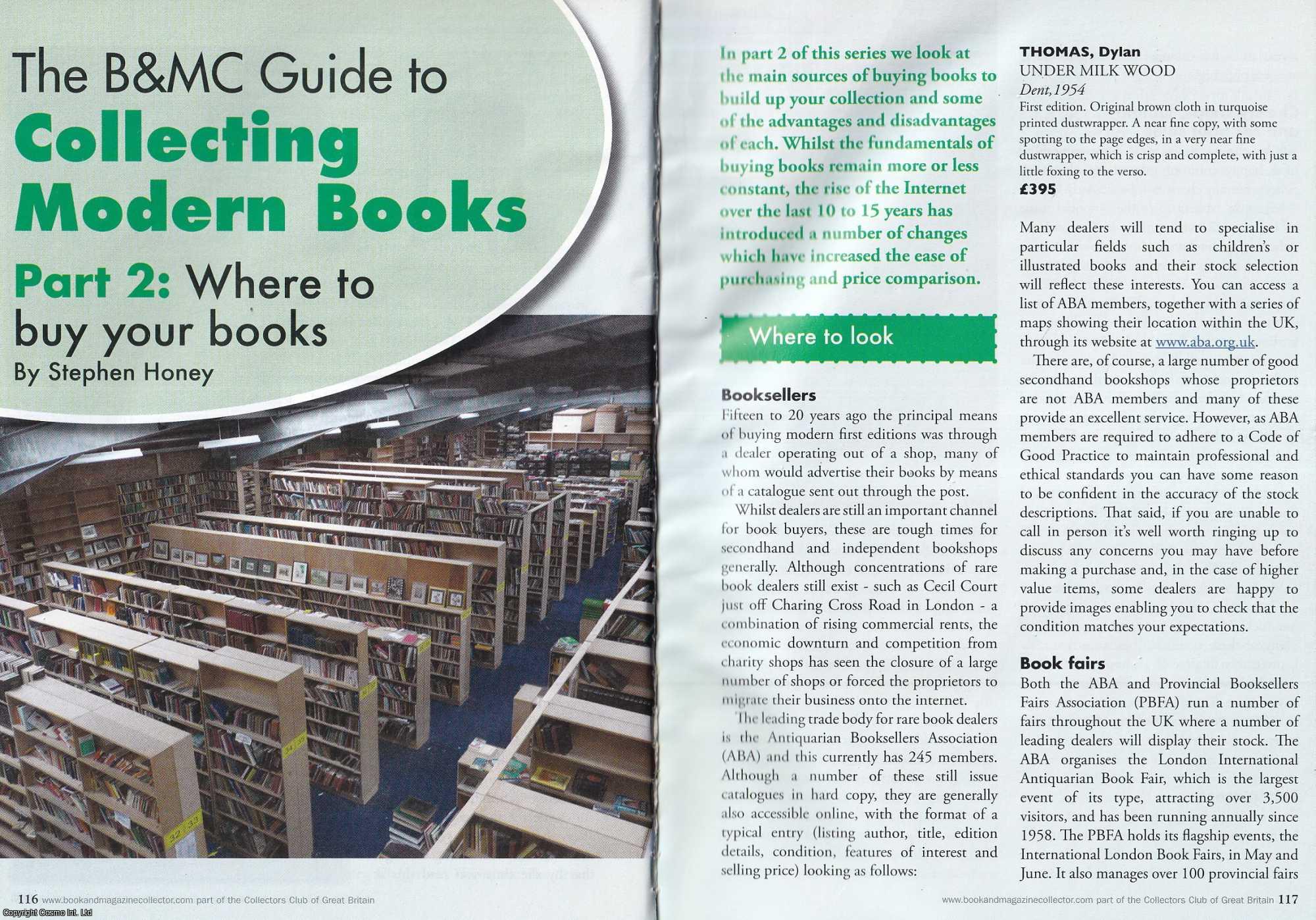 Stephen Honey - The B&MC Guide to Collecting Modern Books. Part 2. This is an original article separated from an issue of The Book & Magazine Collector publication, 2010.
