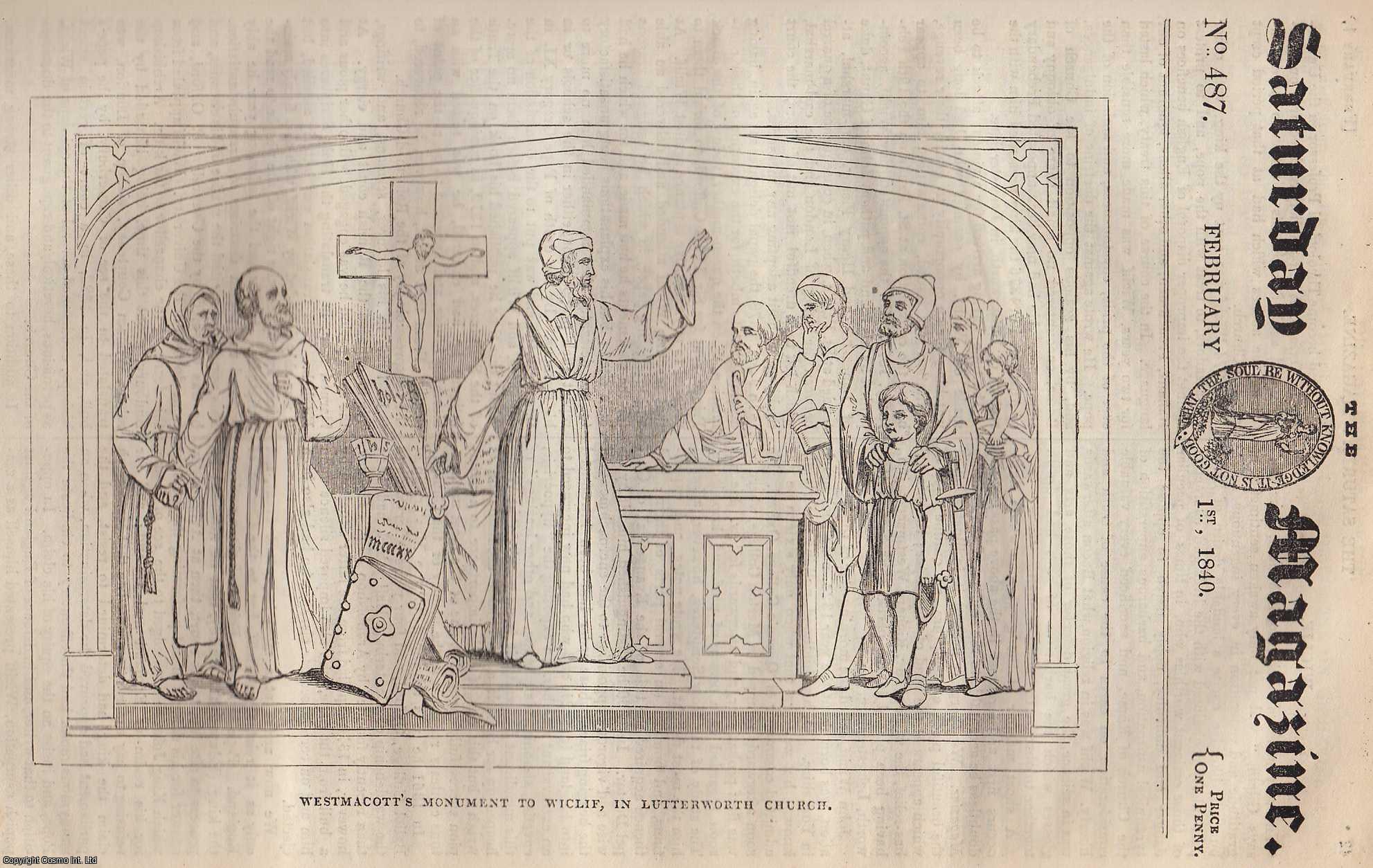 ---. - Westmacott's Monument to John Wycliffe in Lutterworth Church; Kirkstall Abbey, Yorkshire. Issue No. 487. February, 1840. A complete rare weekly issue of the Saturday Magazine, 1840.