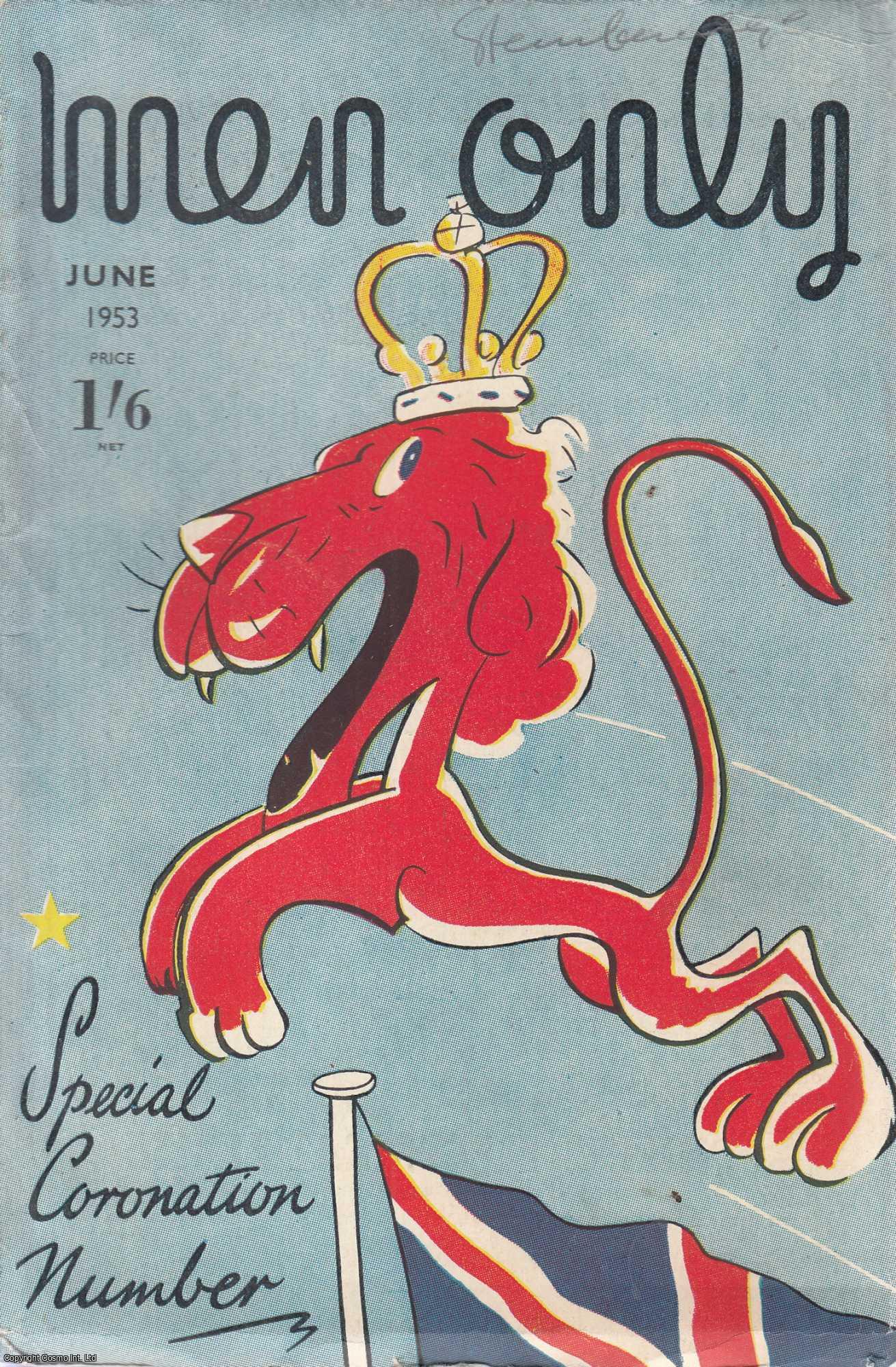 EDWARD S. HYNES (ILLUSTRATOR) - Special Coronation Number, Queen Elizabeth II. Men Only. June 1953. Vol.53 no.210. Colour cover illustration by Edward S. Hynes.